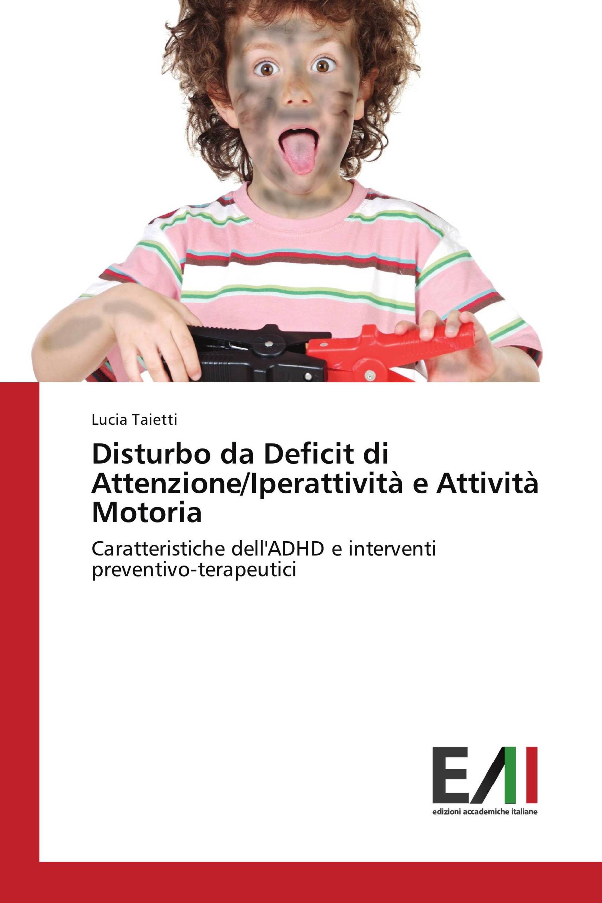 Disturbo da Deficit di Attenzione/Iperattività e Attività Motoria