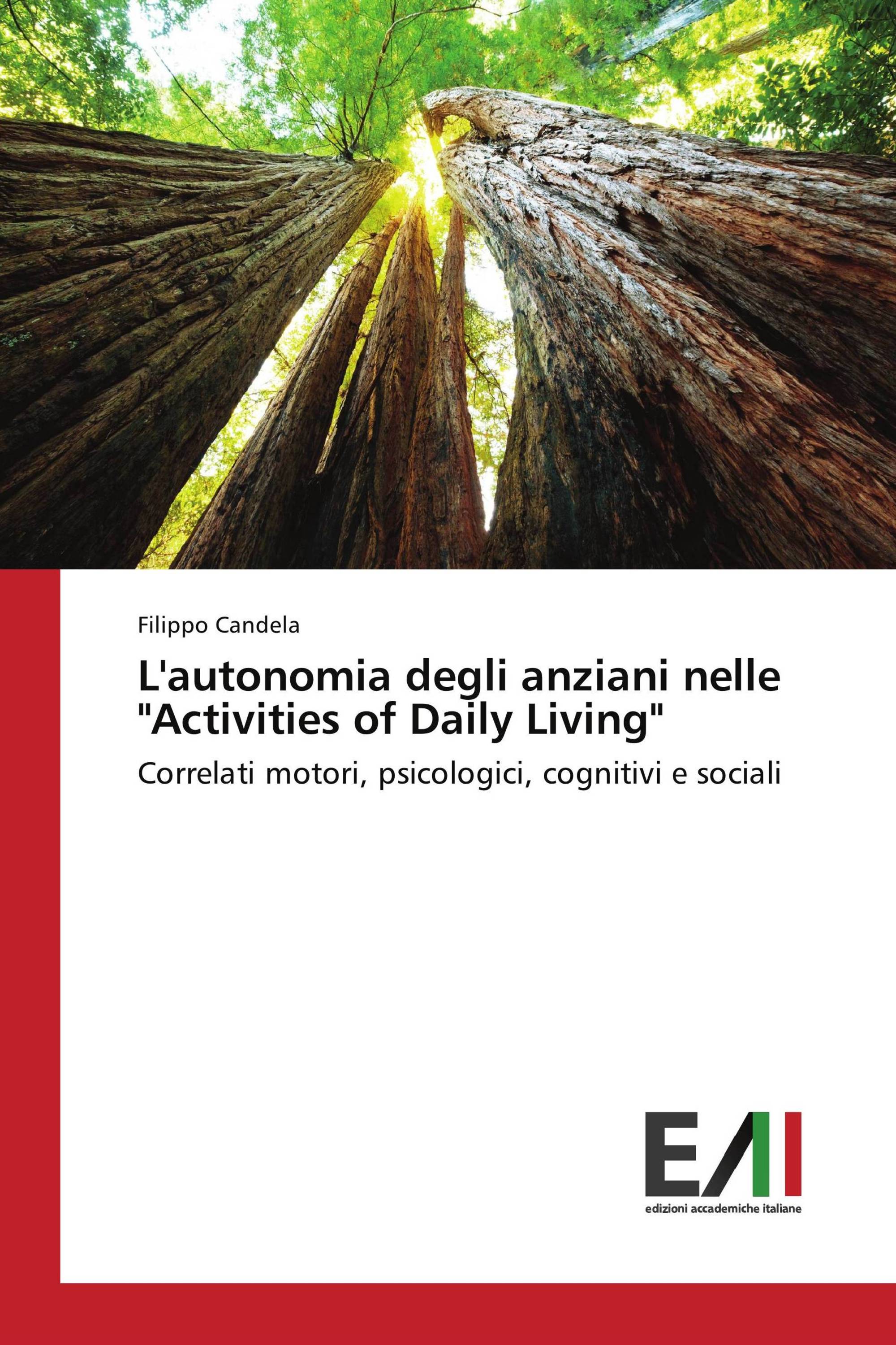 L'autonomia degli anziani nelle "Activities of Daily Living"