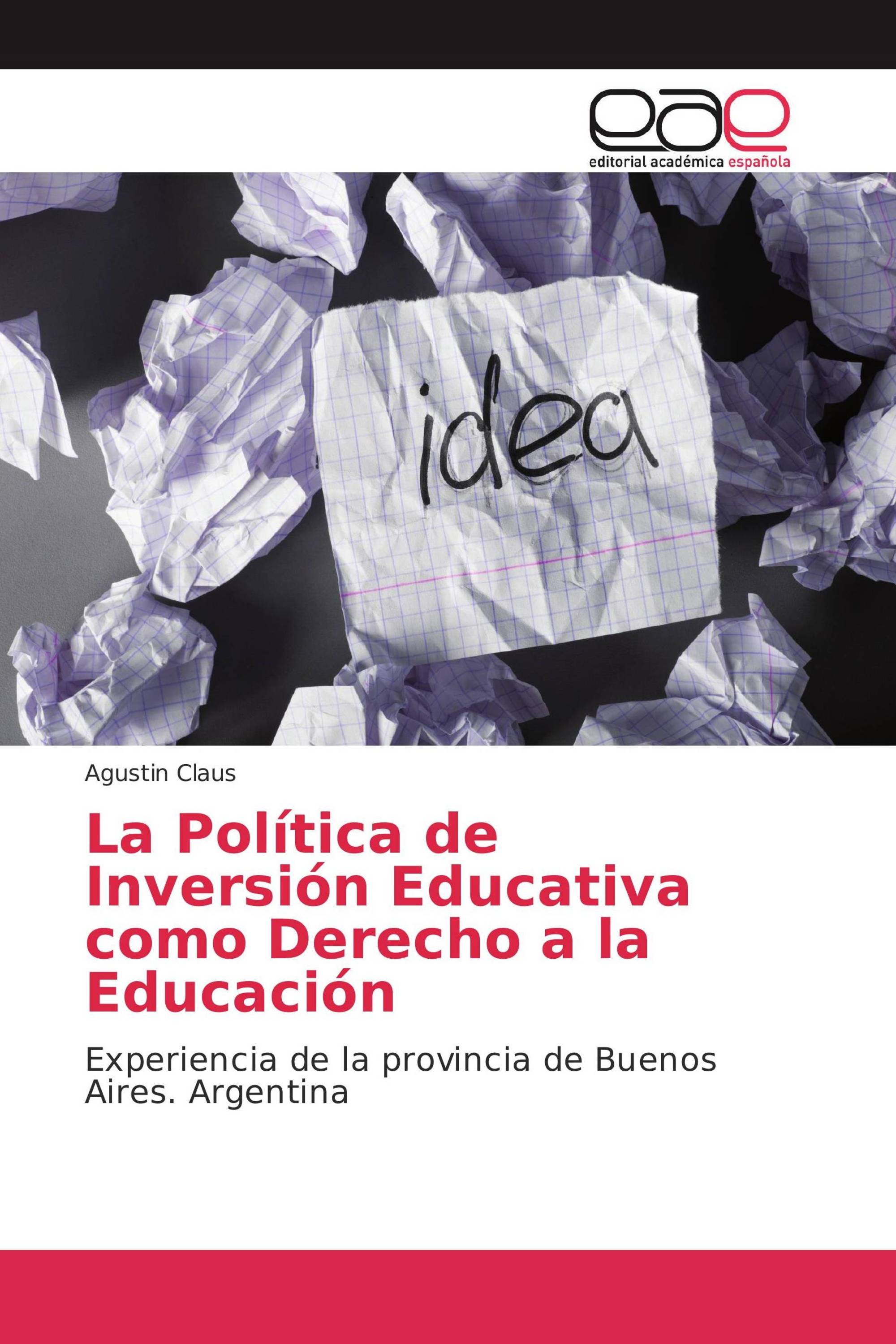 La Política de Inversión Educativa como Derecho a la Educación