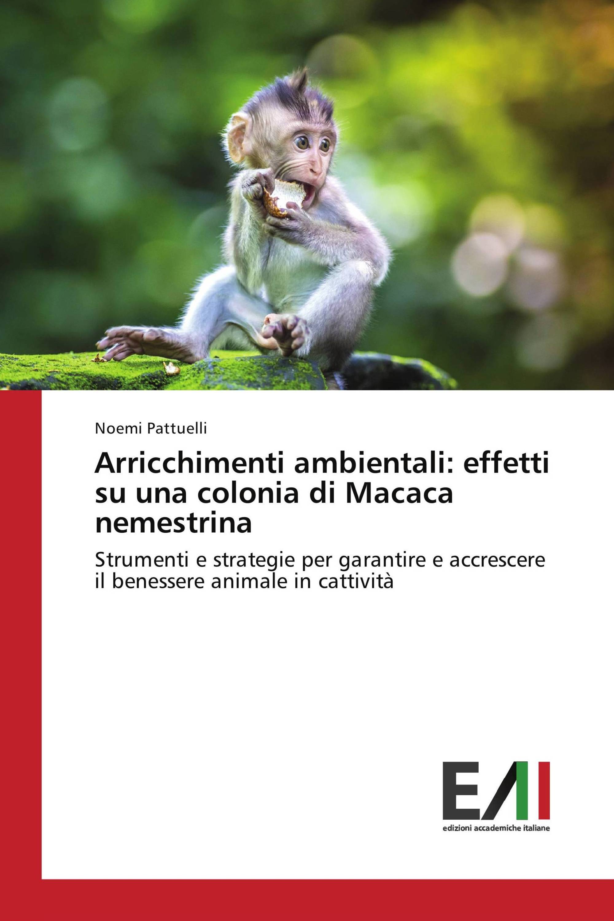 Arricchimenti ambientali: effetti su una colonia di Macaca nemestrina