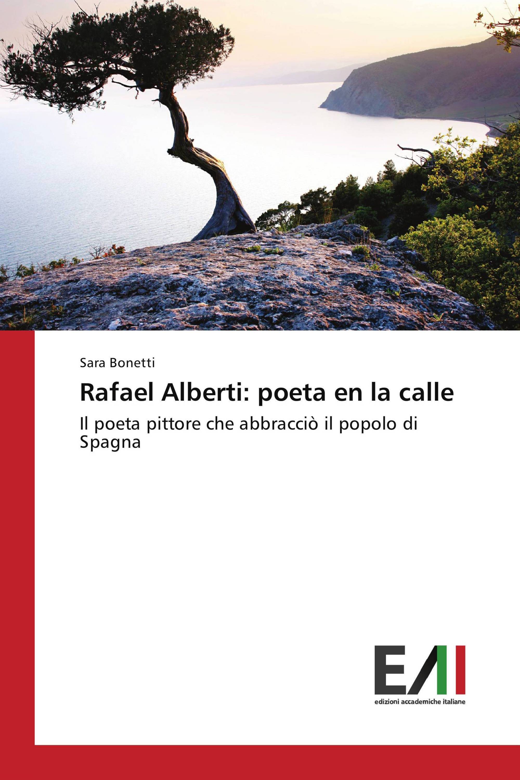 Rafael Alberti: poeta en la calle