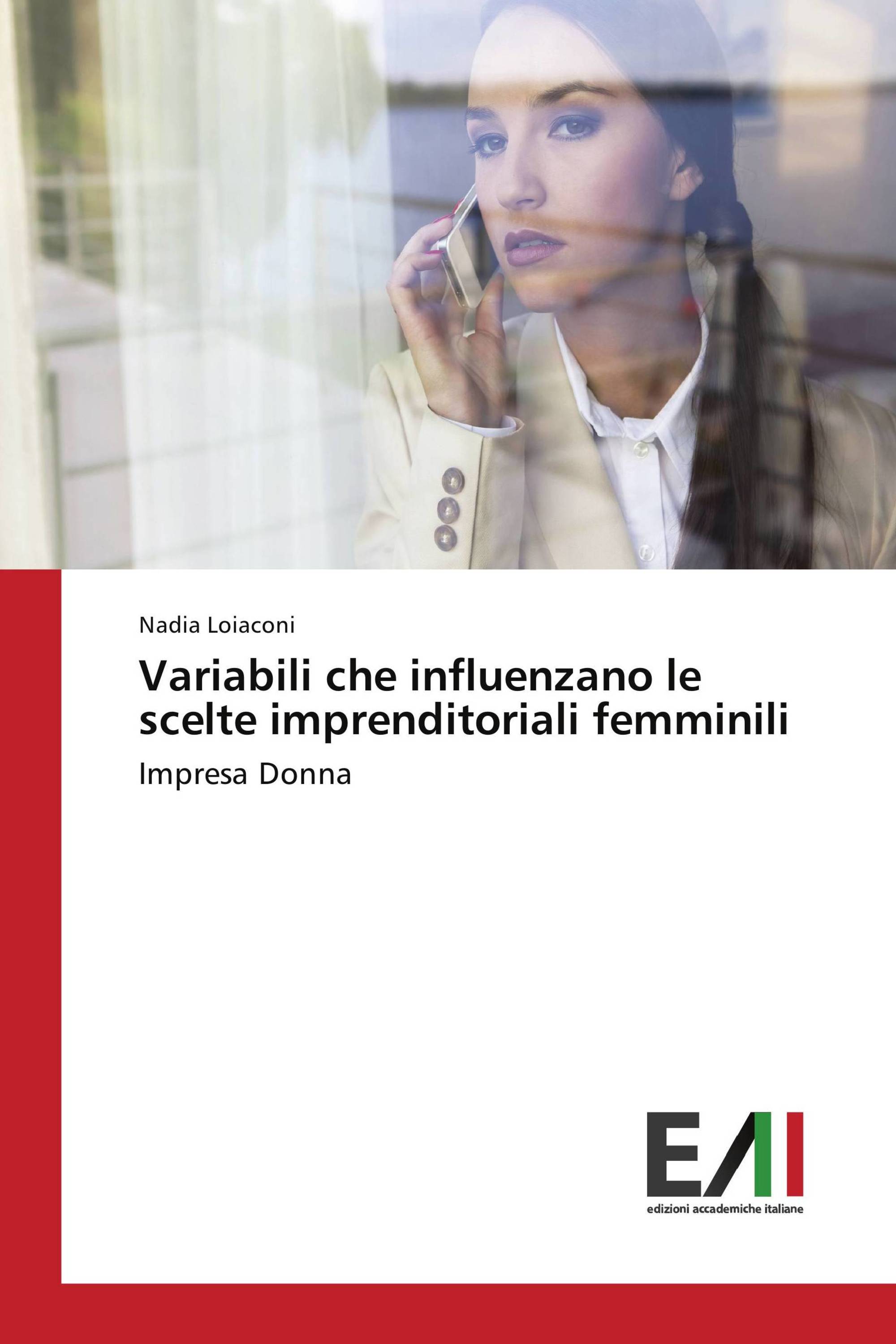 Variabili che influenzano le scelte imprenditoriali femminili