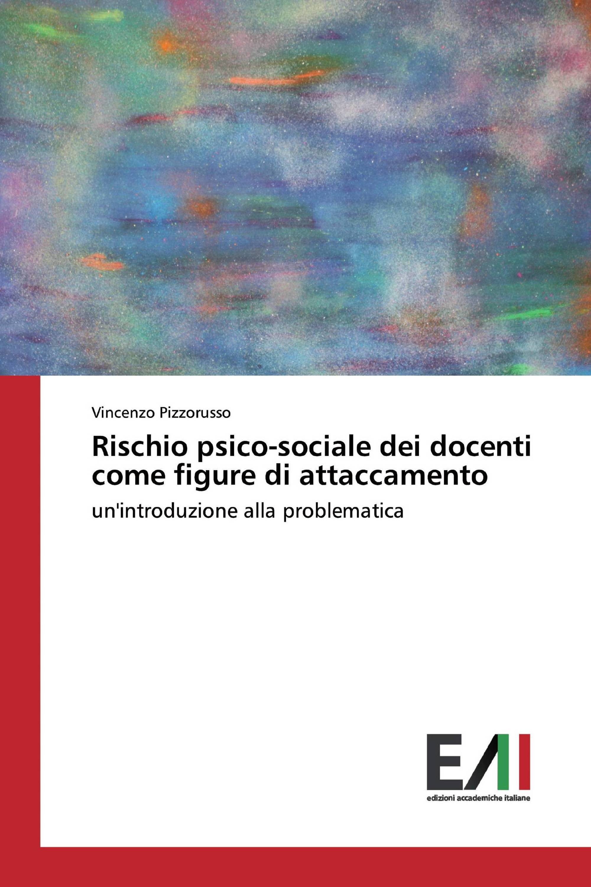 Rischio psico-sociale dei docenti come figure di attaccamento