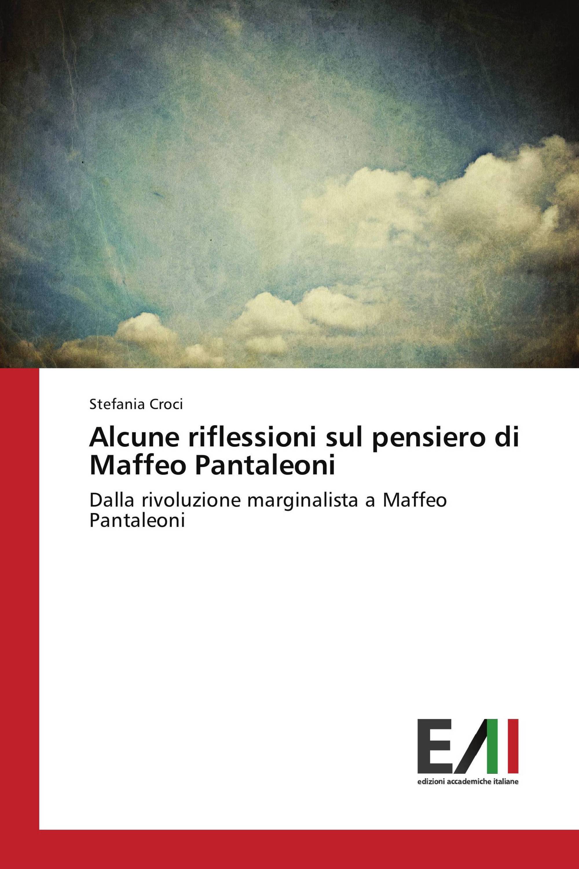 Alcune riflessioni sul pensiero di Maffeo Pantaleoni