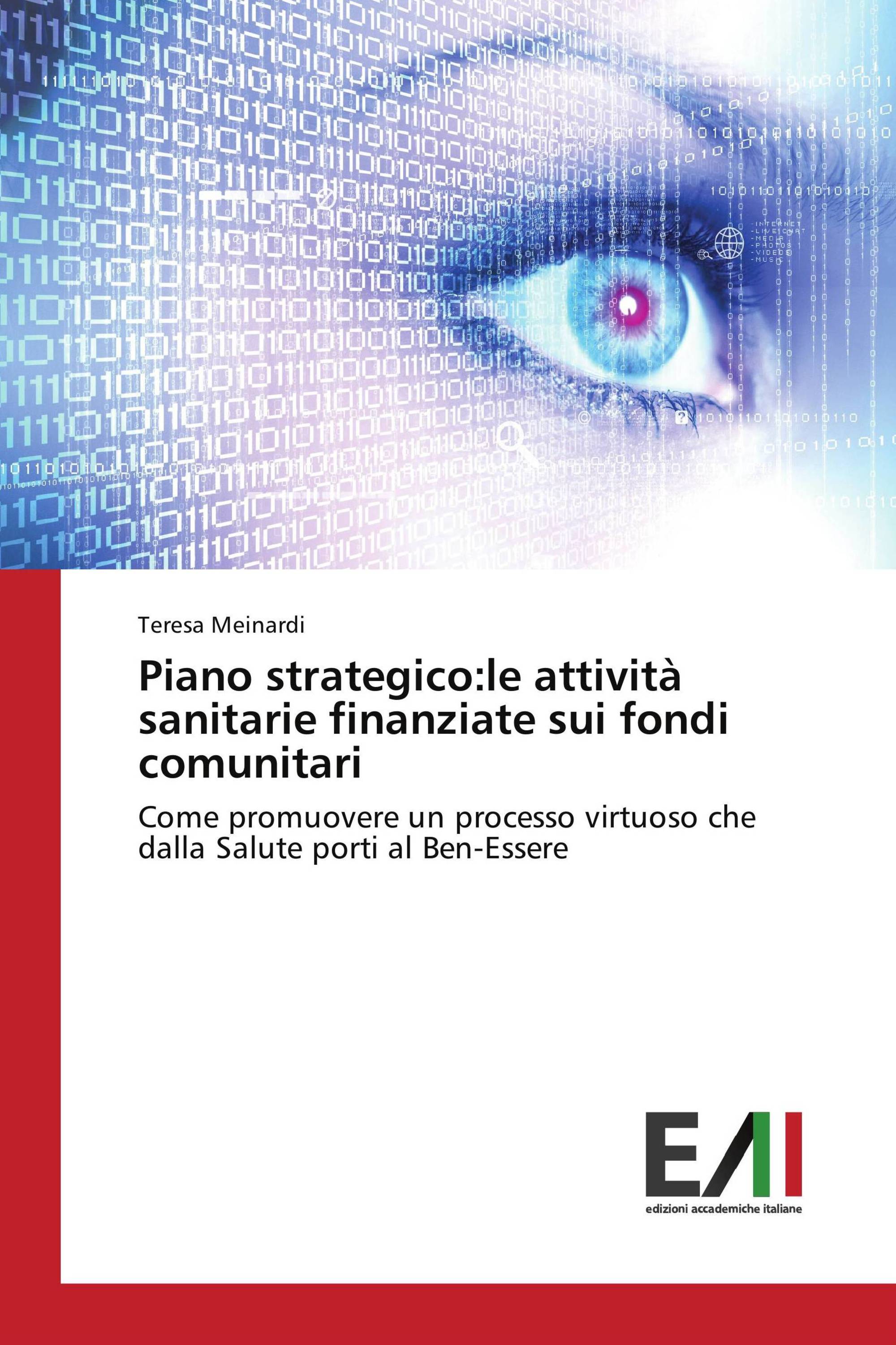 Piano strategico:le attività sanitarie finanziate sui fondi comunitari