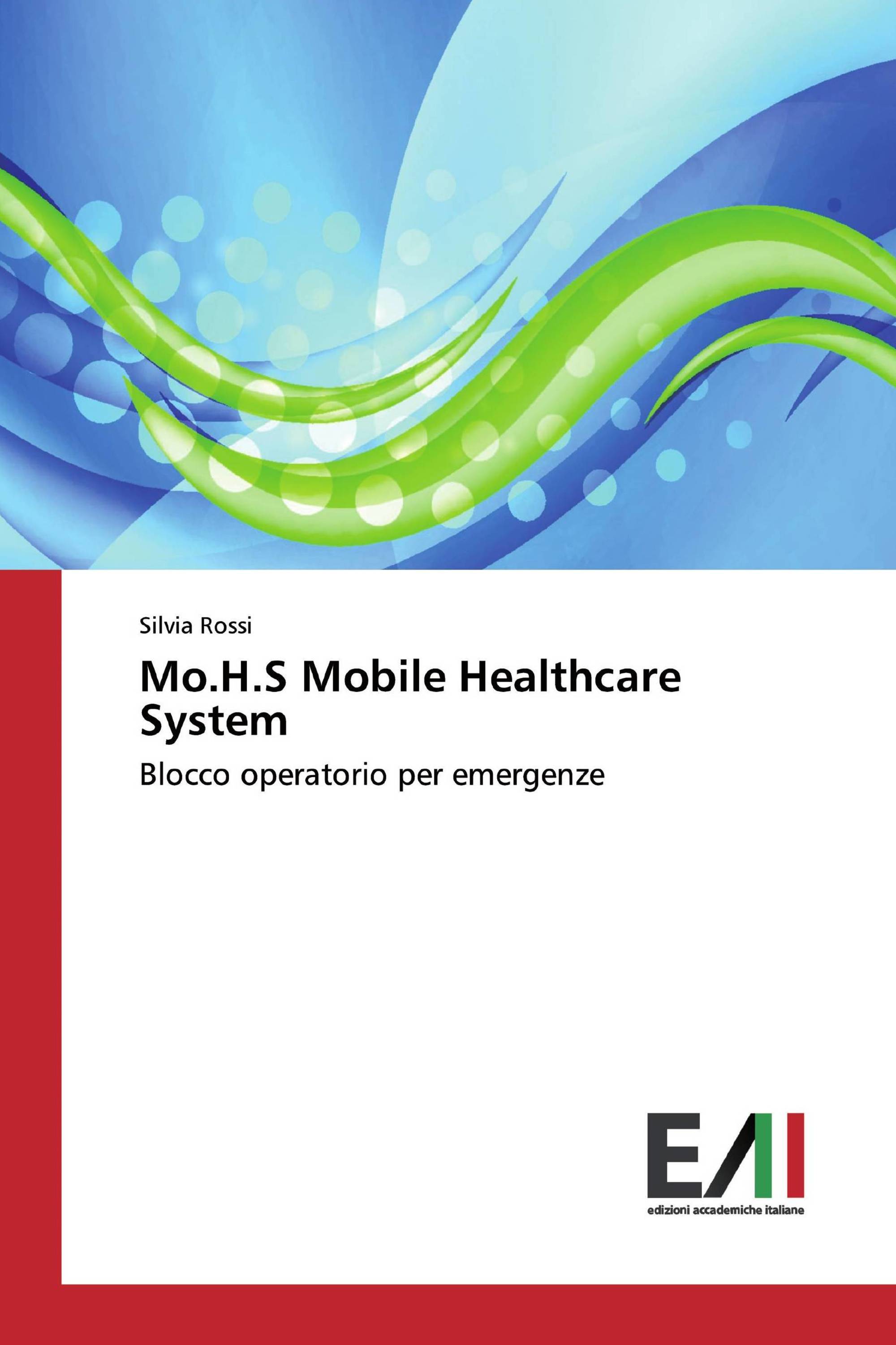 Mo.H.S Mobile Healthcare System