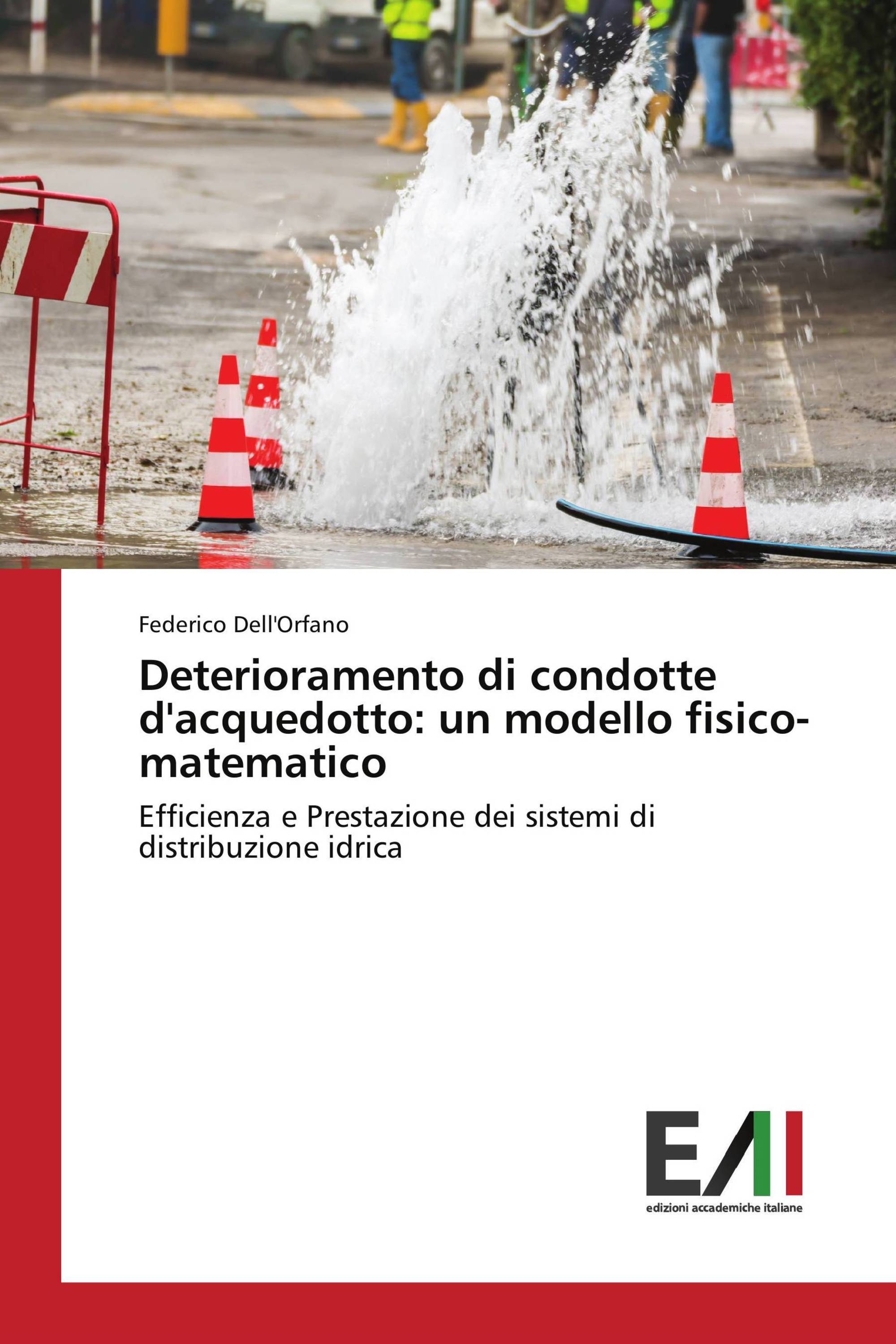 Deterioramento di condotte d'acquedotto: un modello fisico-matematico