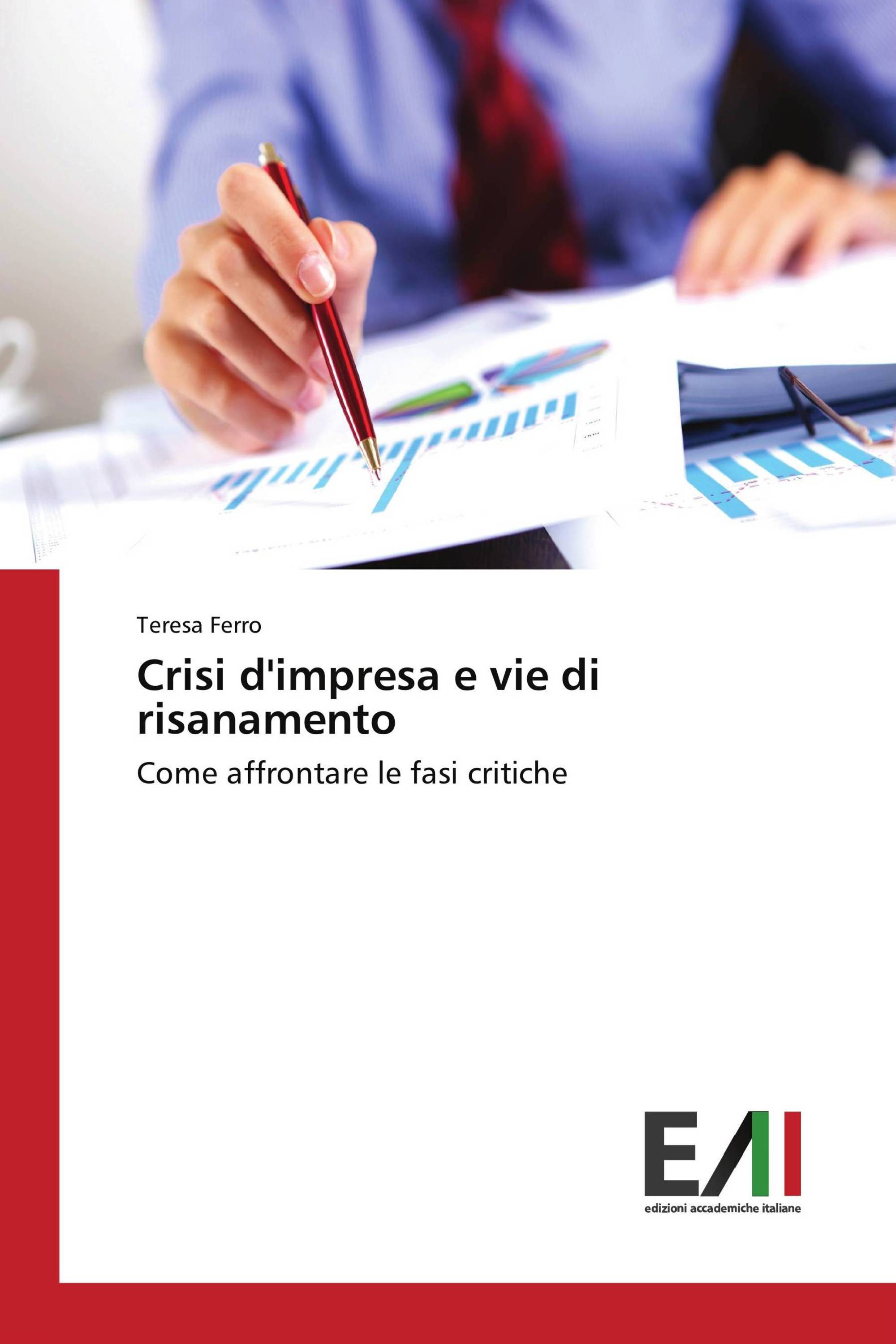 Crisi d'impresa e vie di risanamento