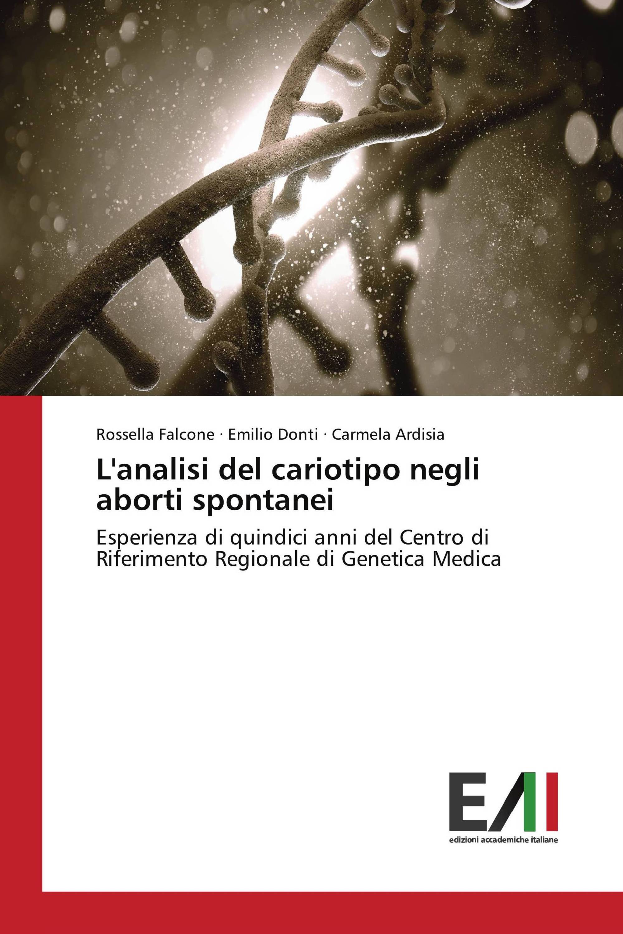 L'analisi del cariotipo negli aborti spontanei