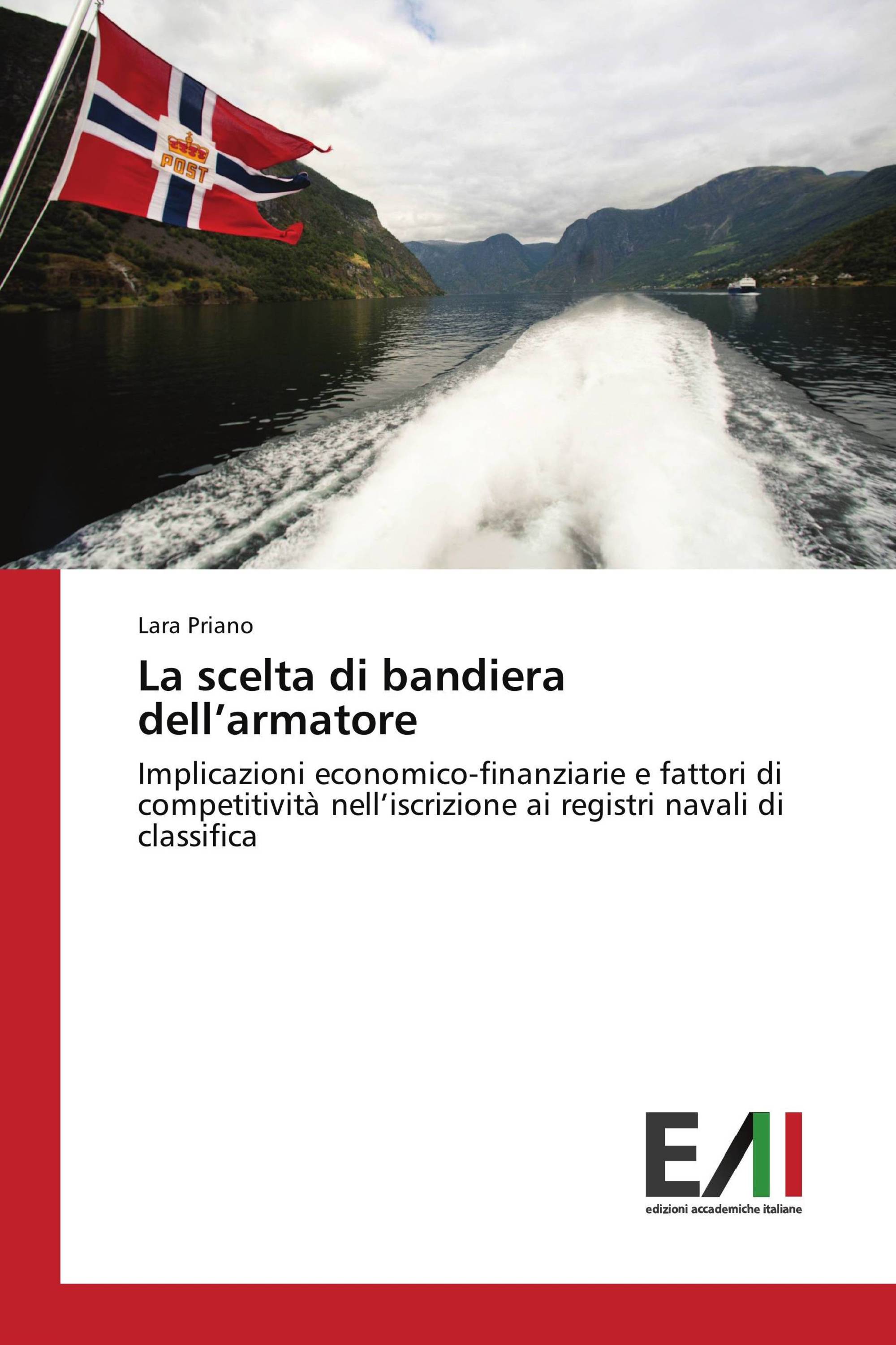 La scelta di bandiera dell’armatore