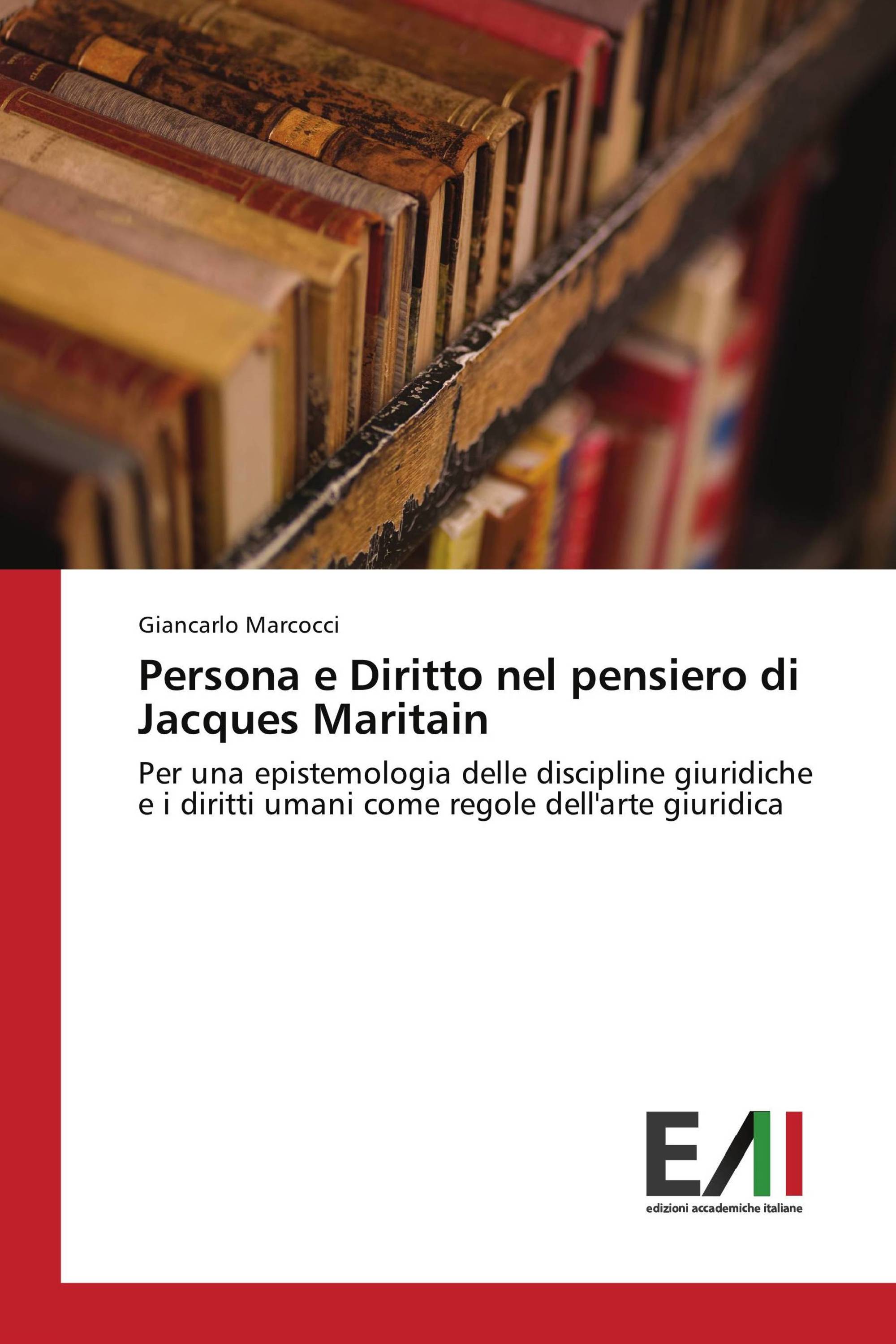 Persona e Diritto nel pensiero di Jacques Maritain