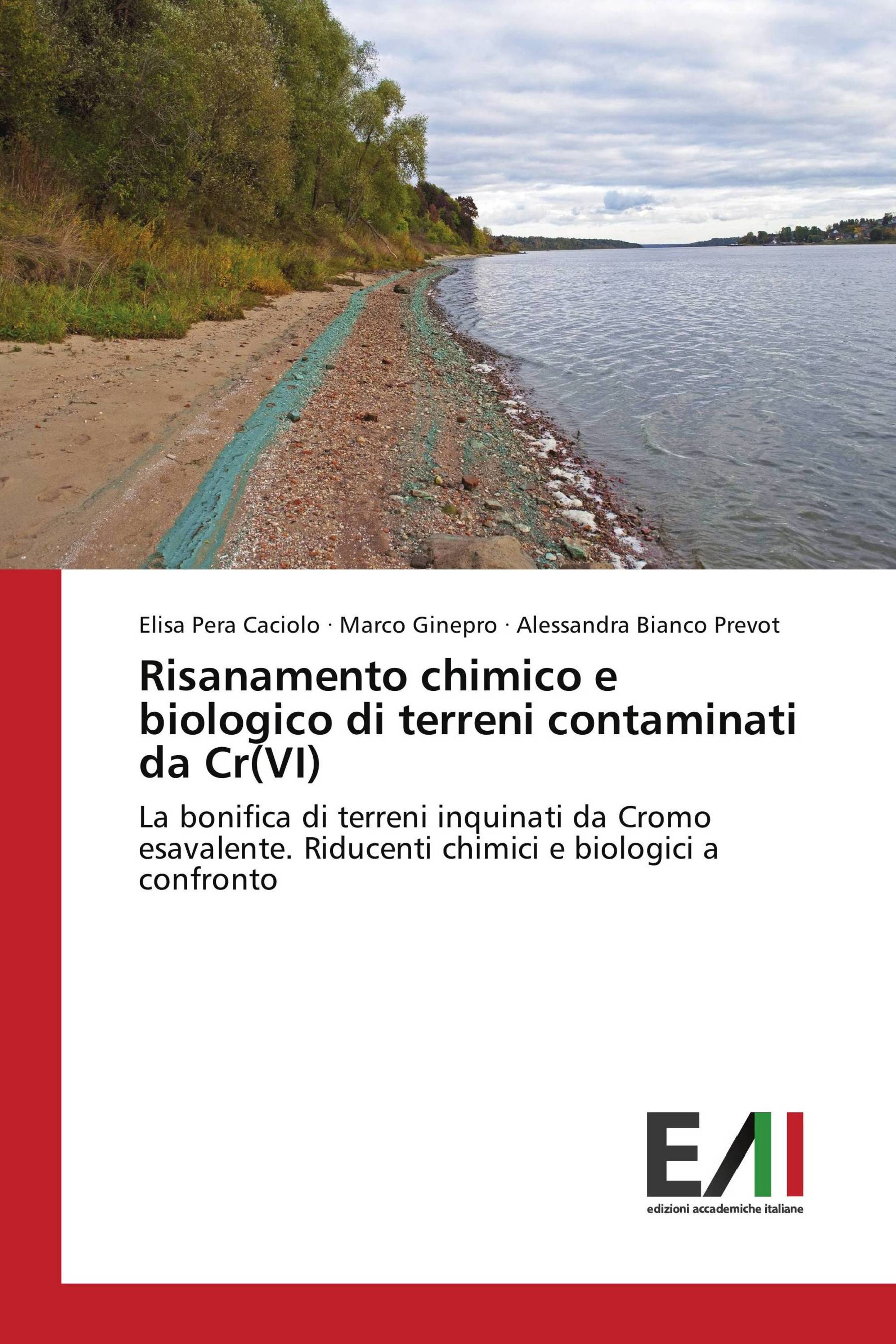 Risanamento chimico e biologico di terreni contaminati da Cr(VI)‏