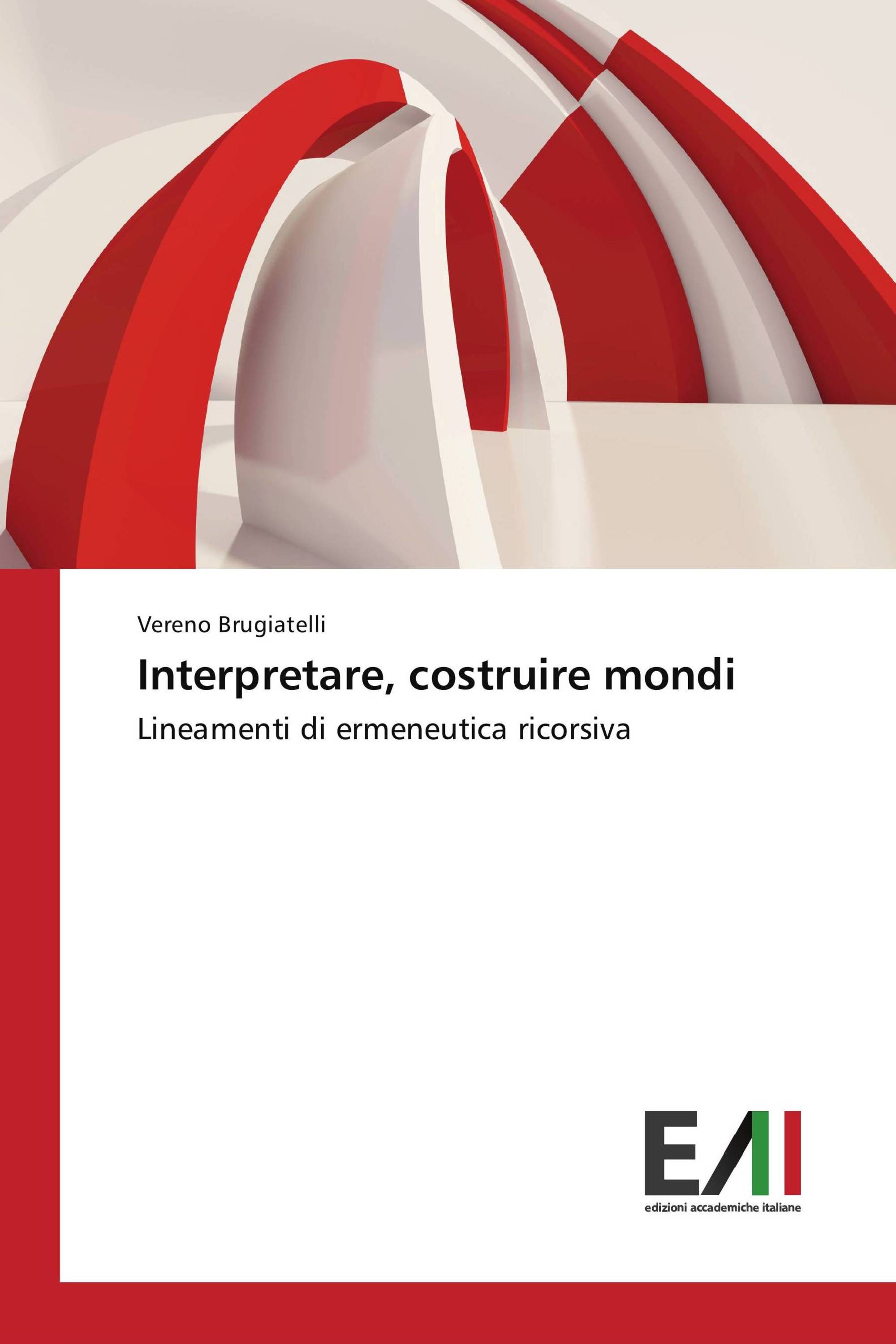 Interpretare, costruire mondi