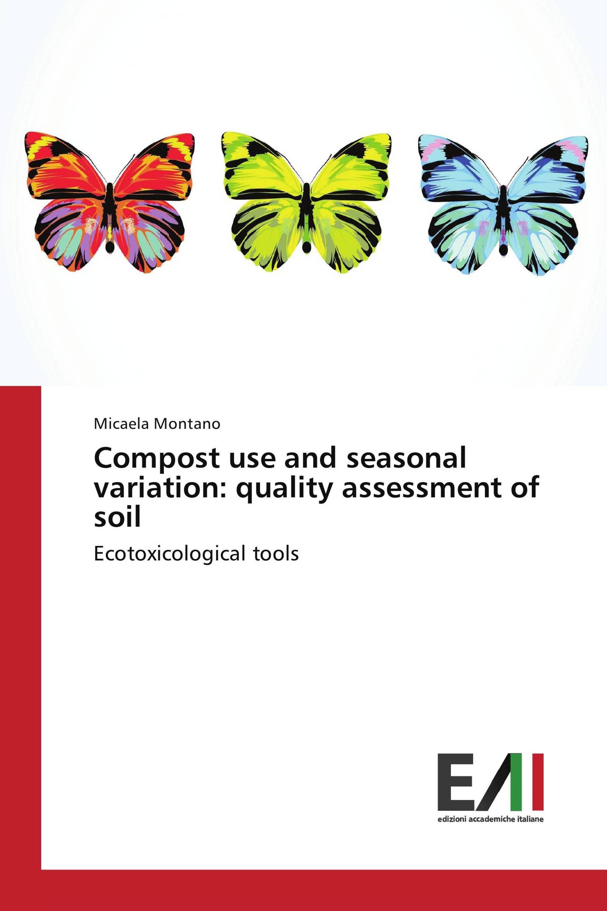 Compost use and seasonal variation: quality assessment of soil