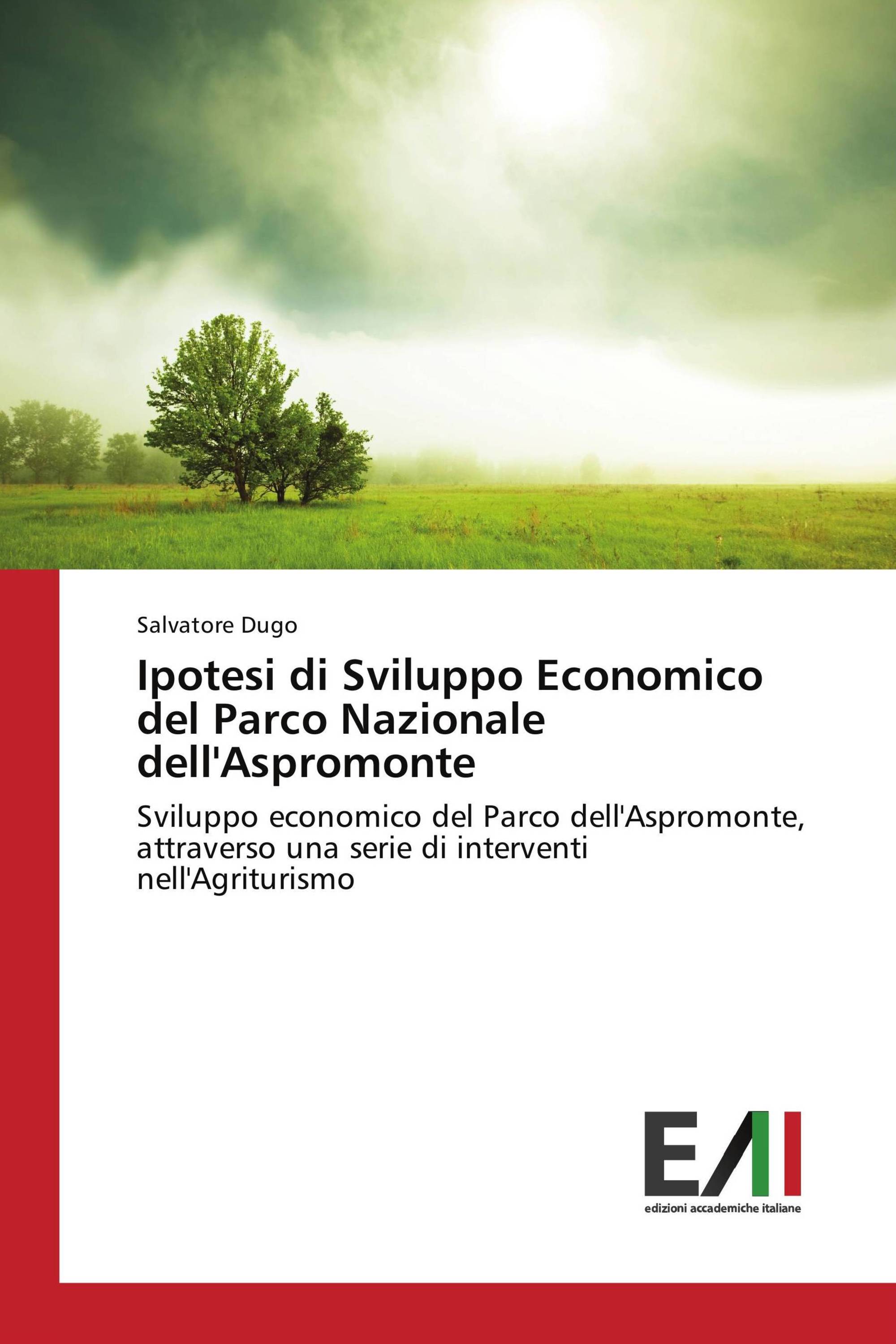 Ipotesi di Sviluppo Economico del Parco Nazionale dell'Aspromonte