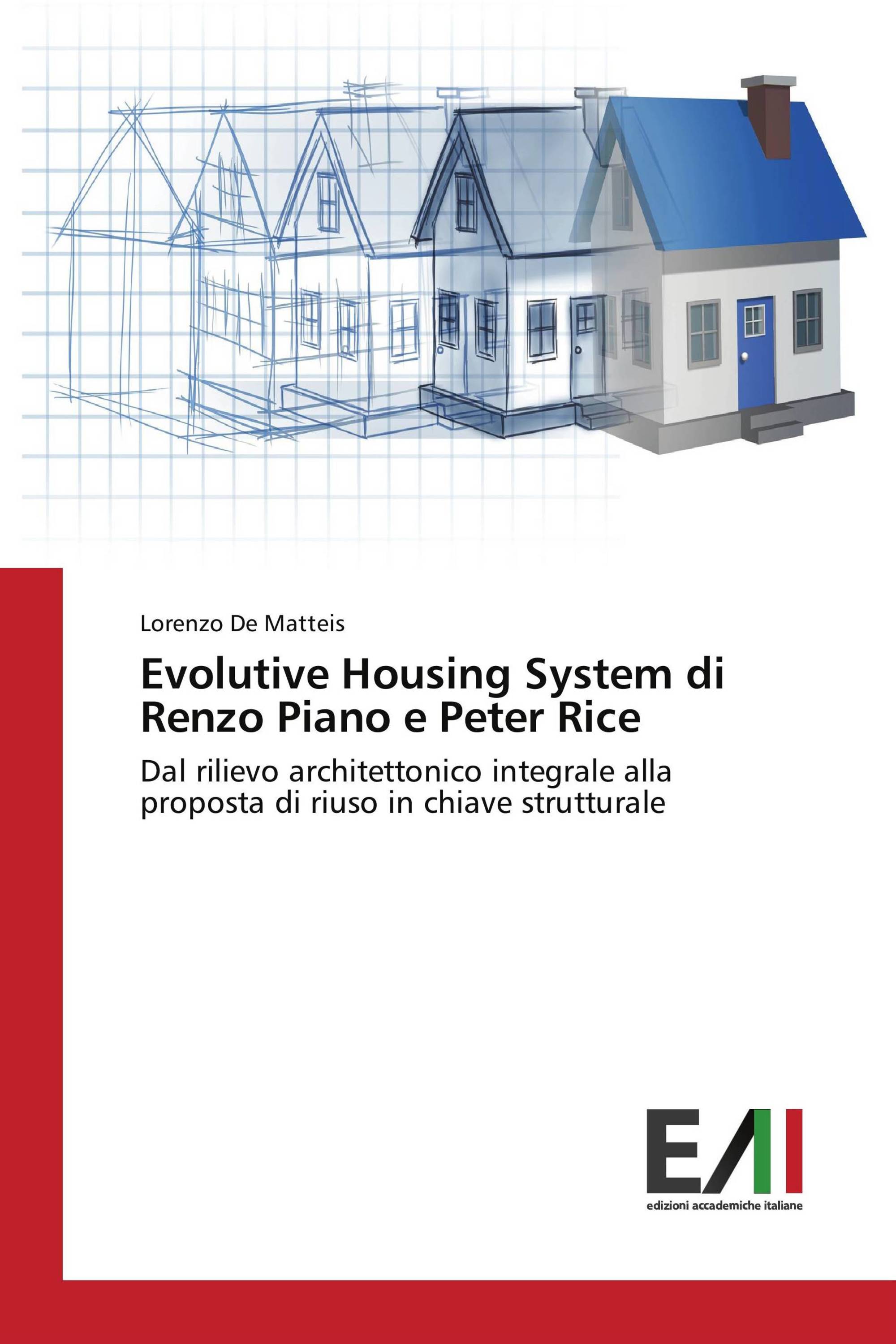 Evolutive Housing System di Renzo Piano e Peter Rice