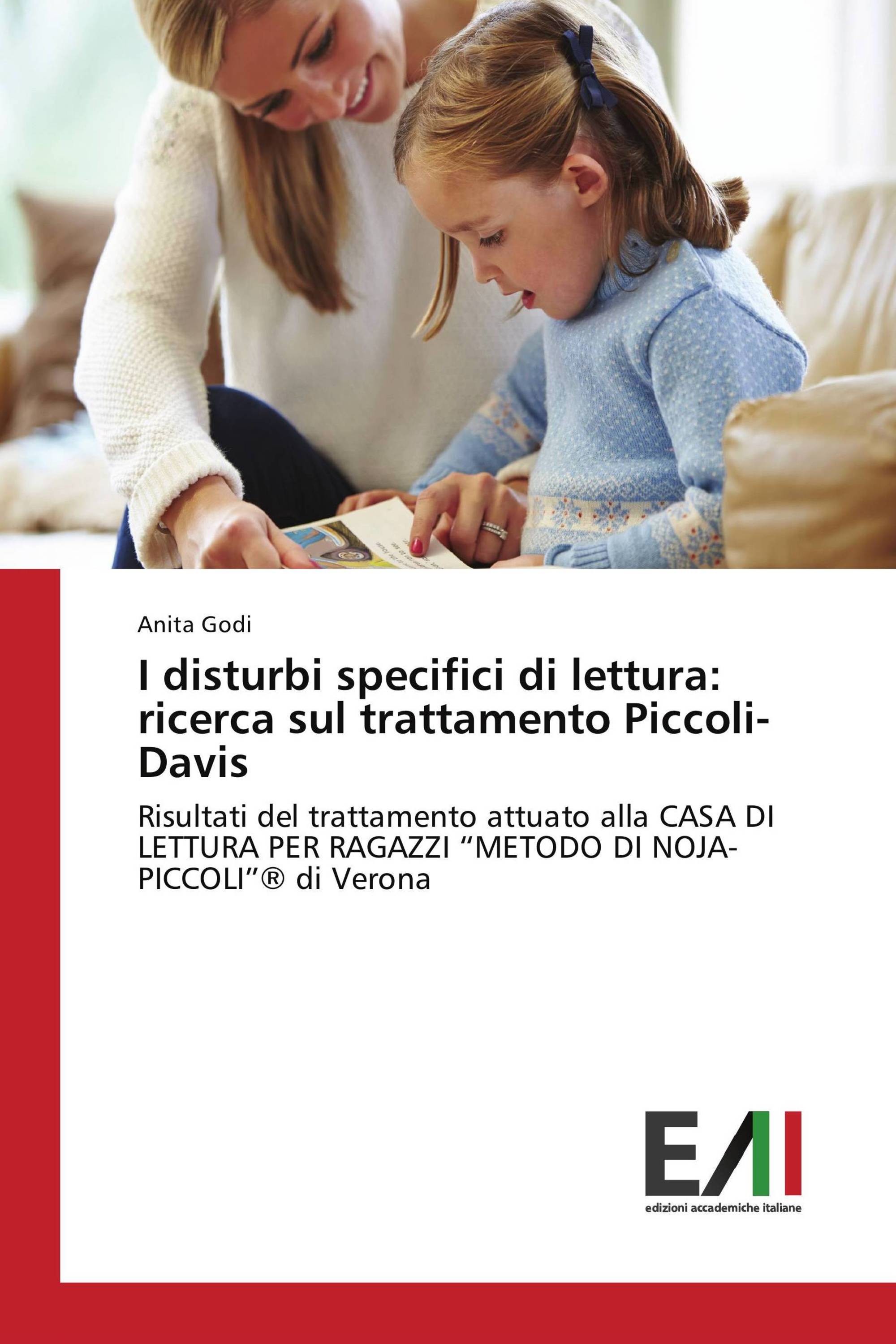 I disturbi specifici di lettura: ricerca sul trattamento Piccoli-Davis