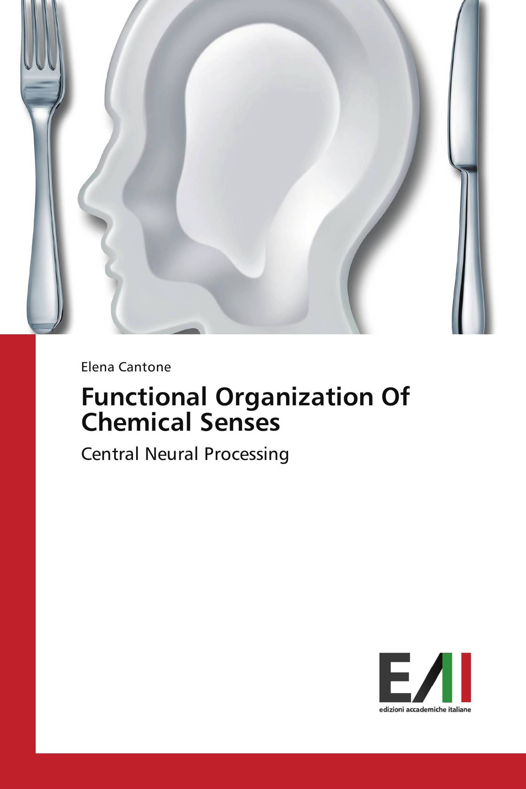 Functional Organization Of Chemical Senses