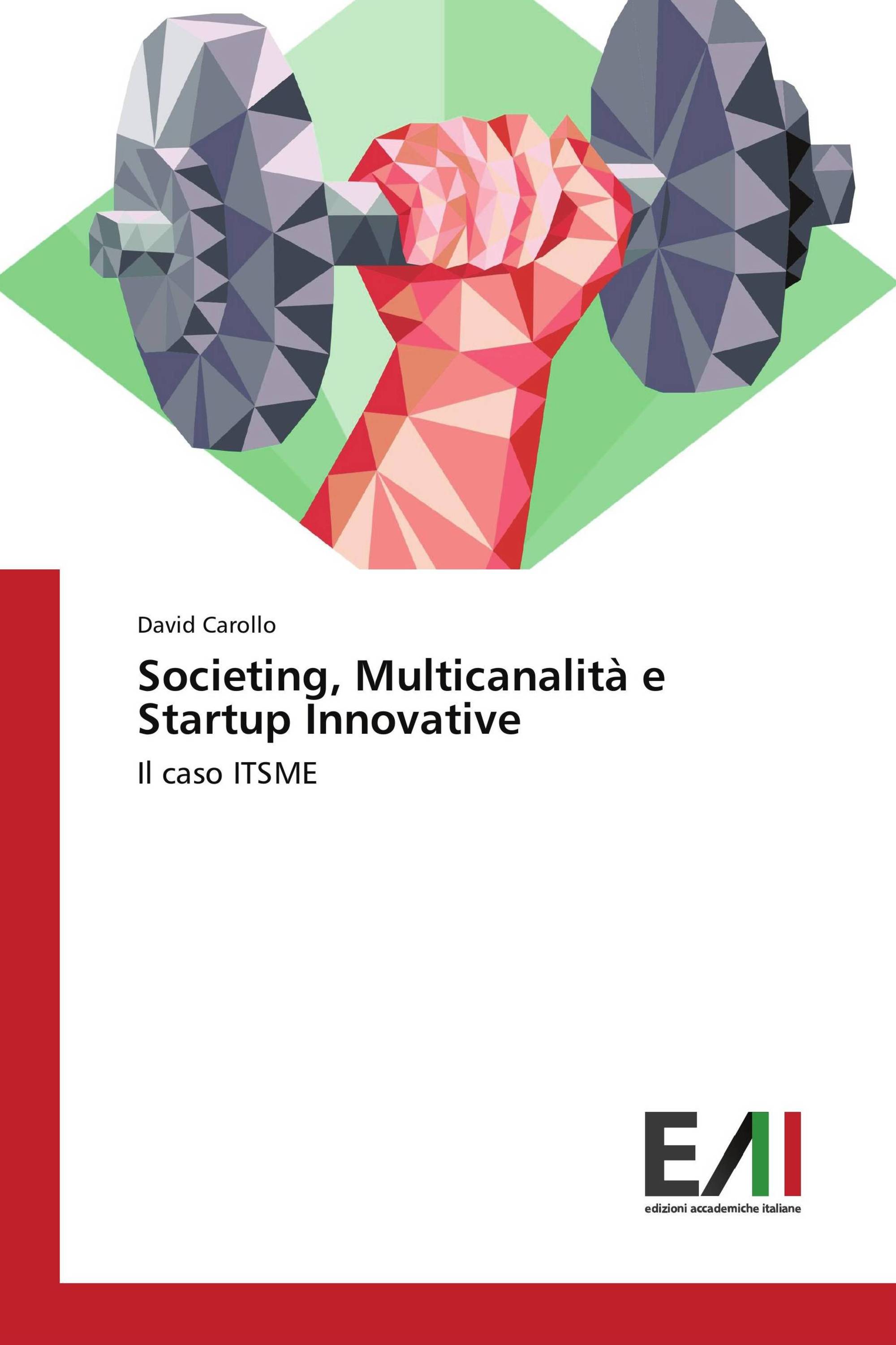 Societing, Multicanalità e Startup Innovative