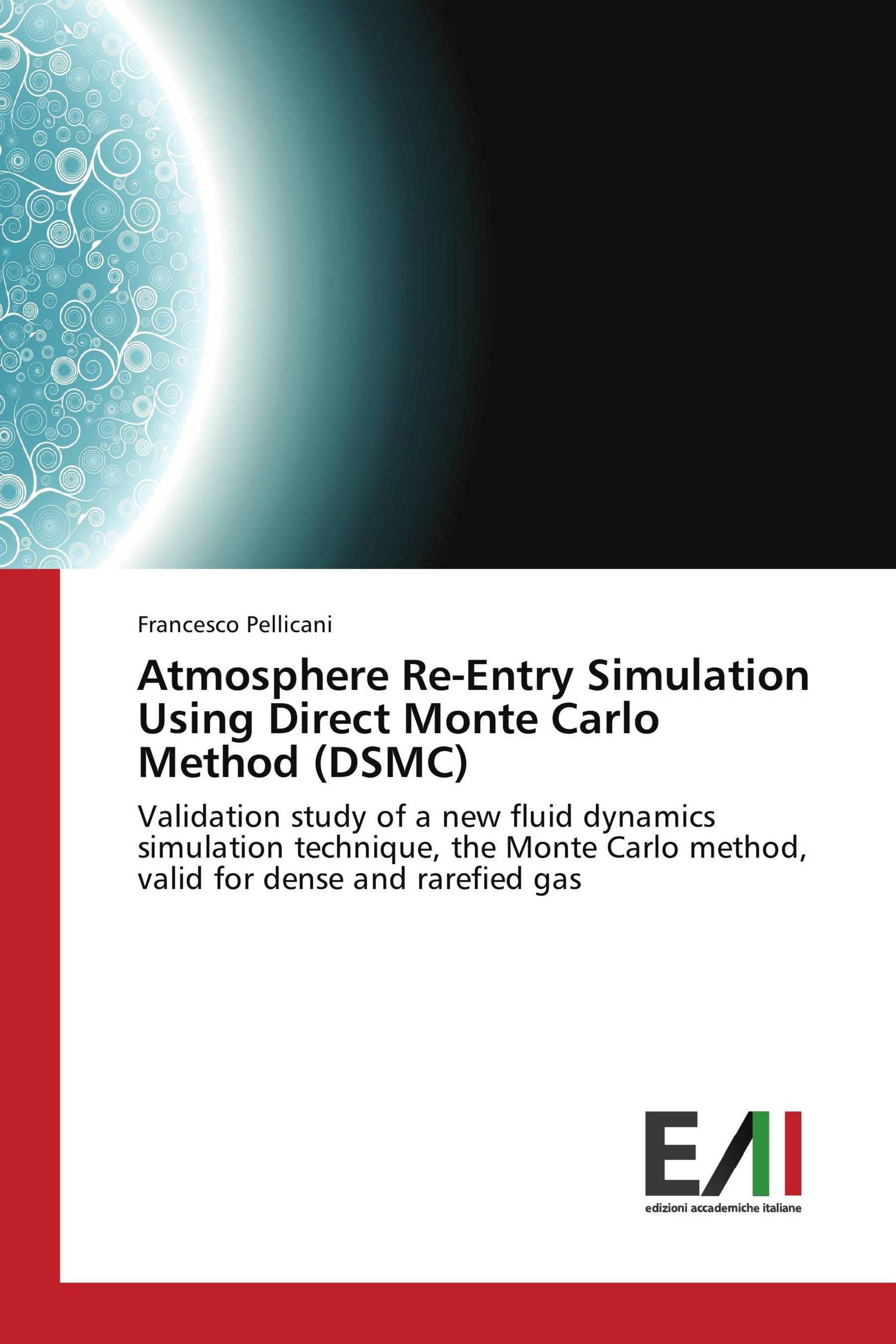 Atmosphere Re-Entry Simulation Using Direct Monte Carlo Method (DSMC)