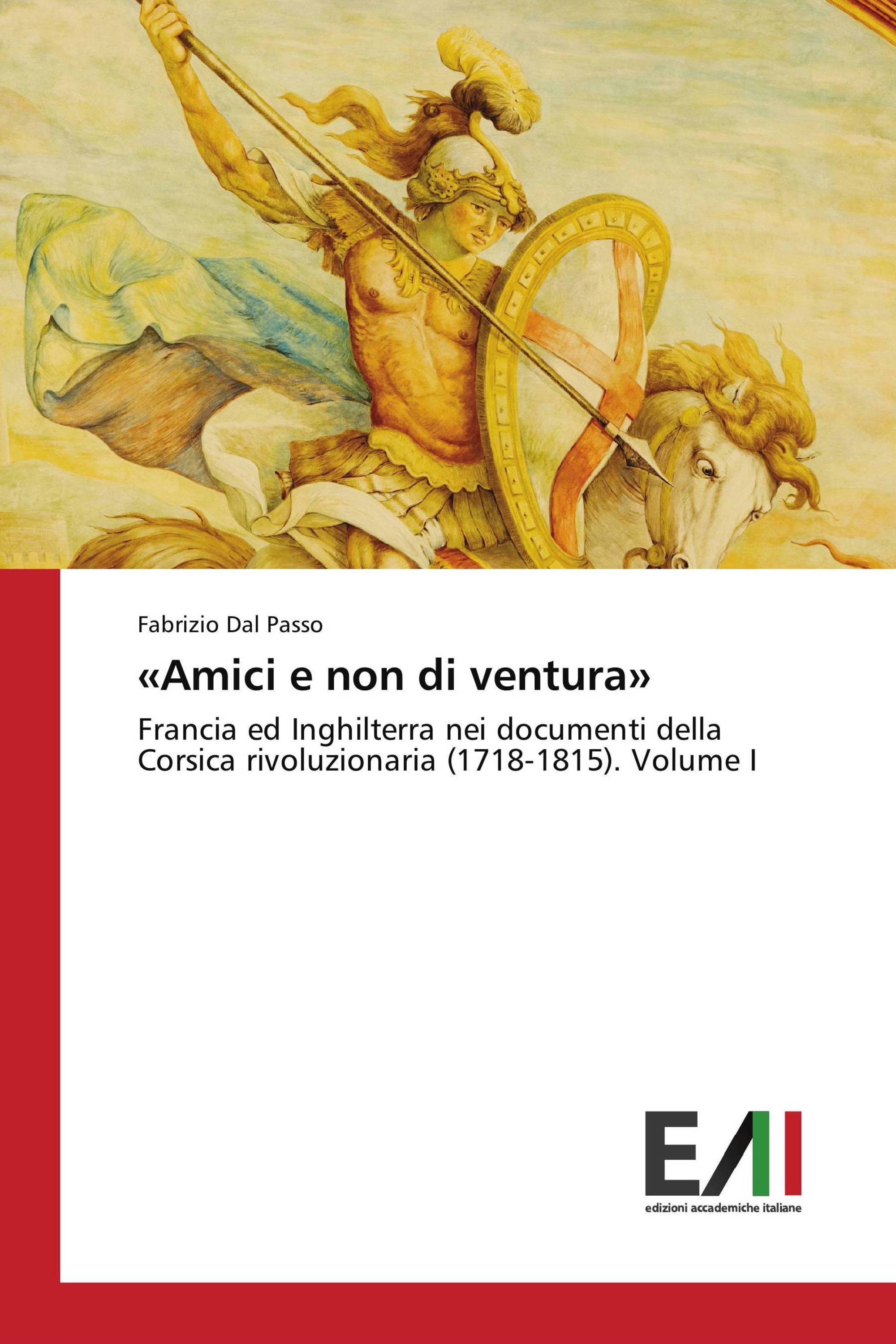 «Amici e non di ventura»