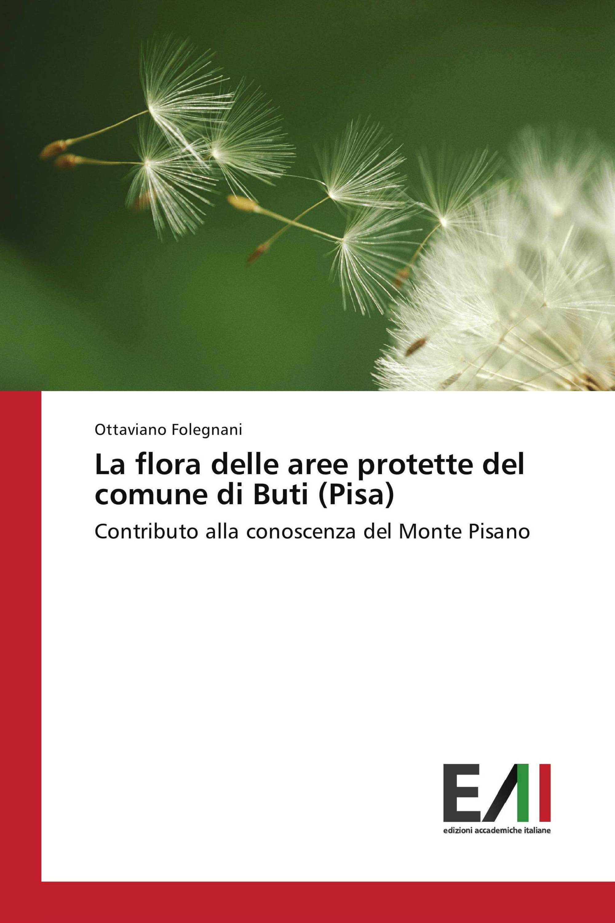 La flora delle aree protette del comune di Buti (Pisa)