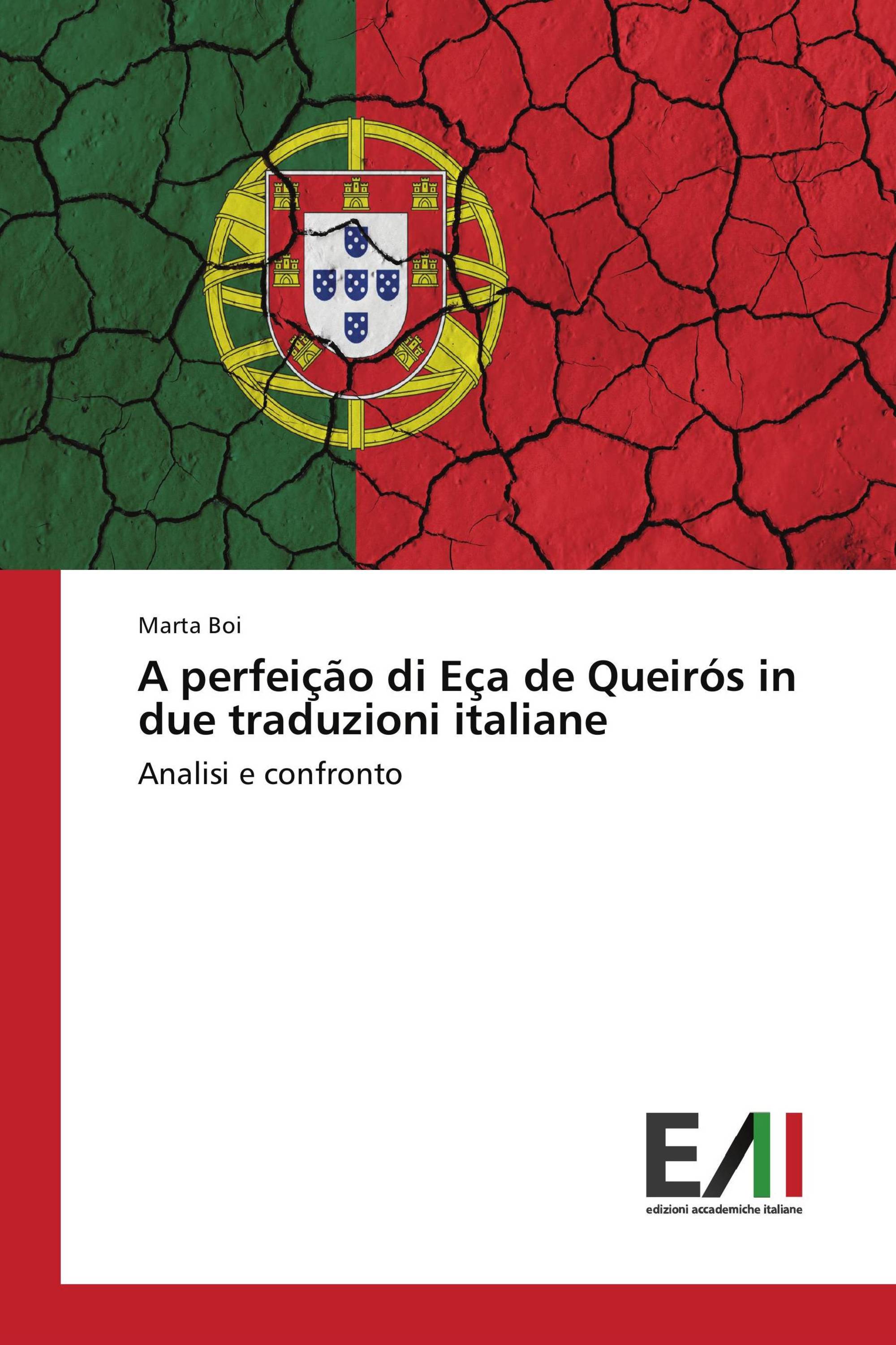 A perfeição di Eça de Queirós in due traduzioni italiane