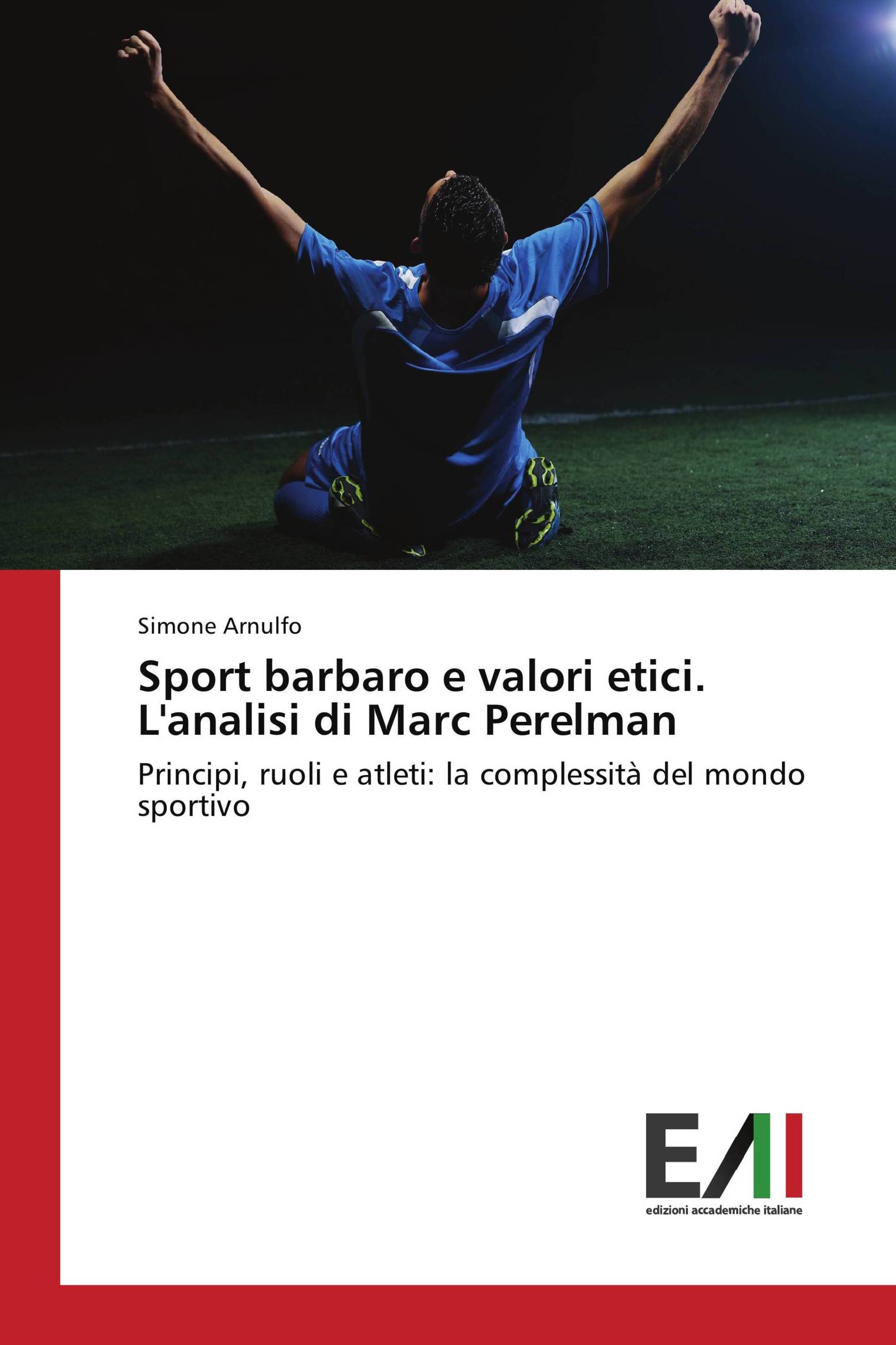 Sport barbaro e valori etici. L'analisi di Marc Perelman