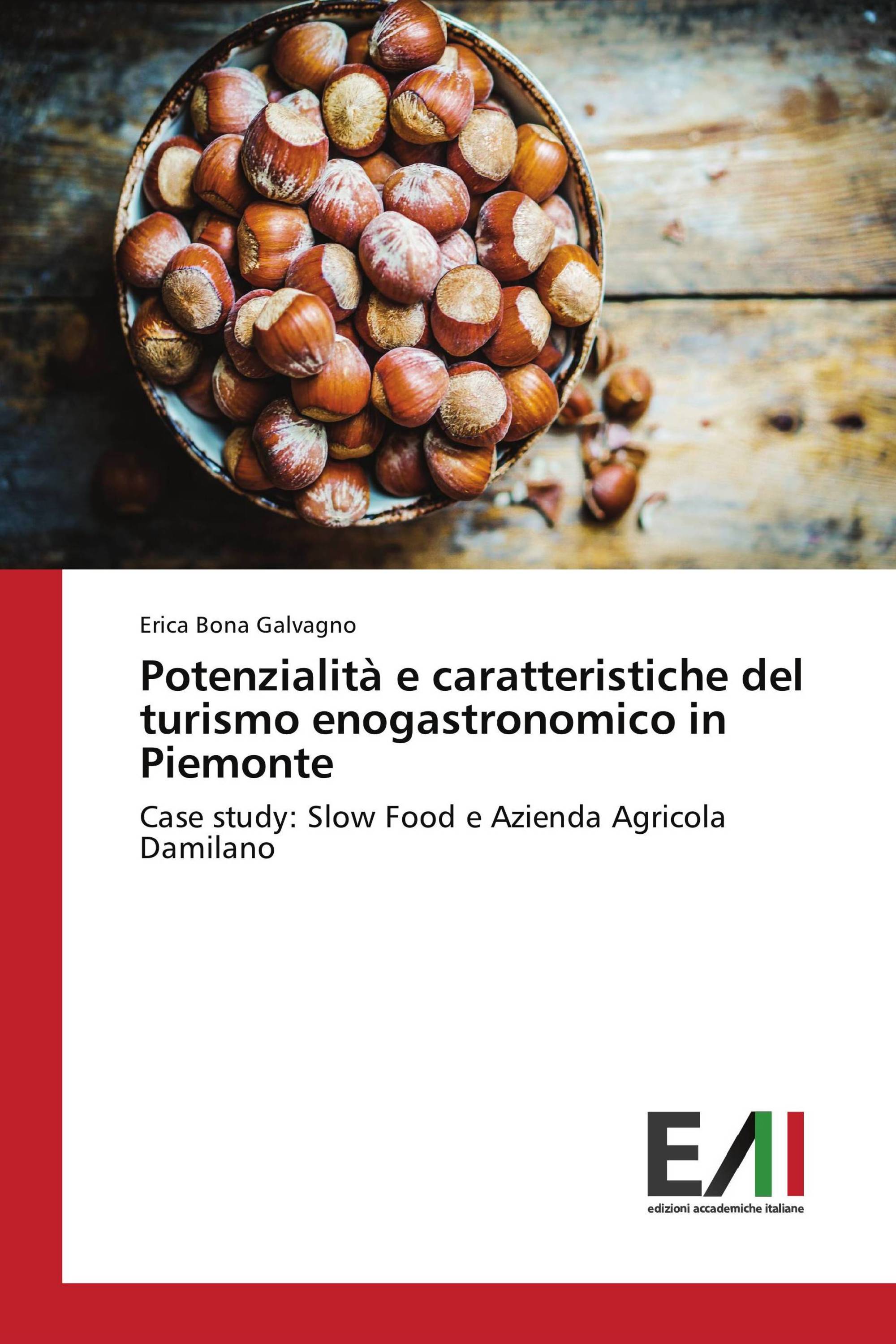 Potenzialità e caratteristiche del turismo enogastronomico in Piemonte