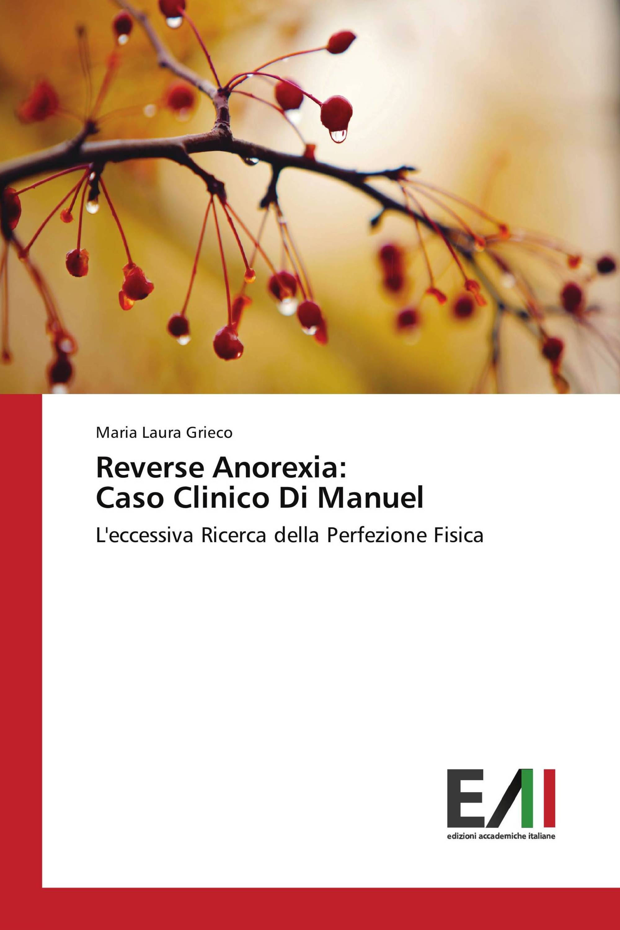 Reverse Anorexia: Caso Clinico Di Manuel