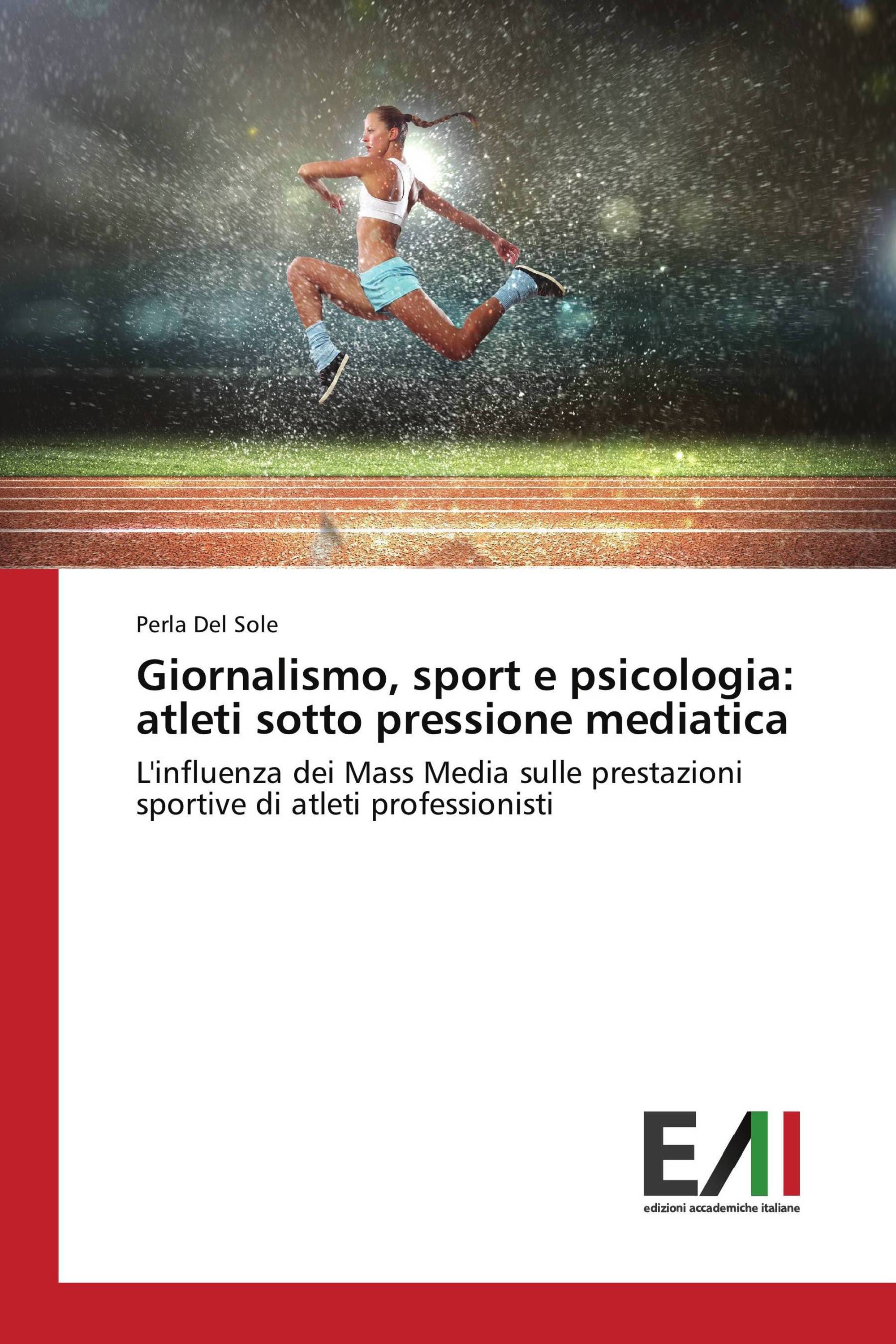 Giornalismo, sport e psicologia: atleti sotto pressione mediatica