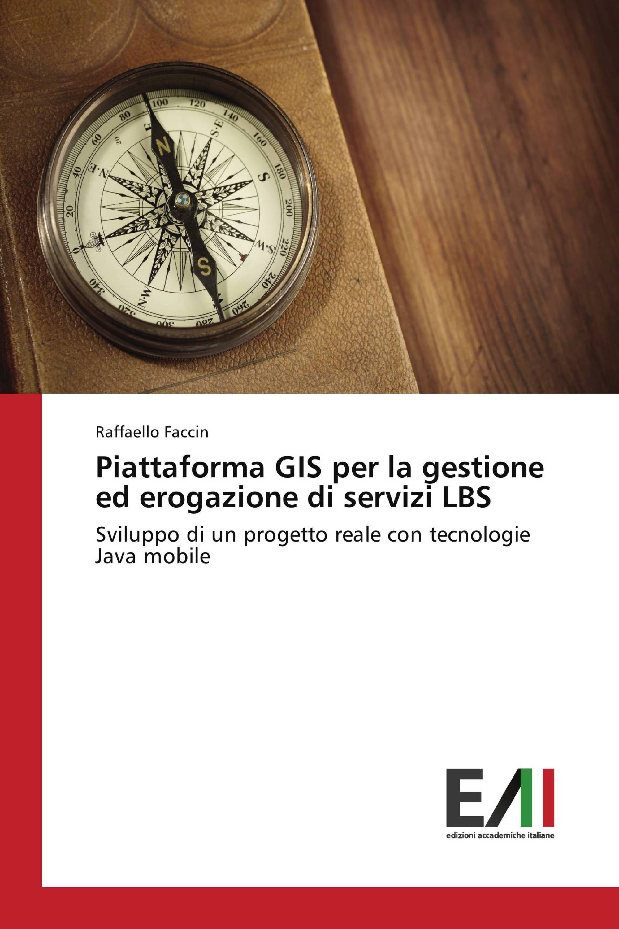 Piattaforma GIS per la gestione ed erogazione di servizi LBS