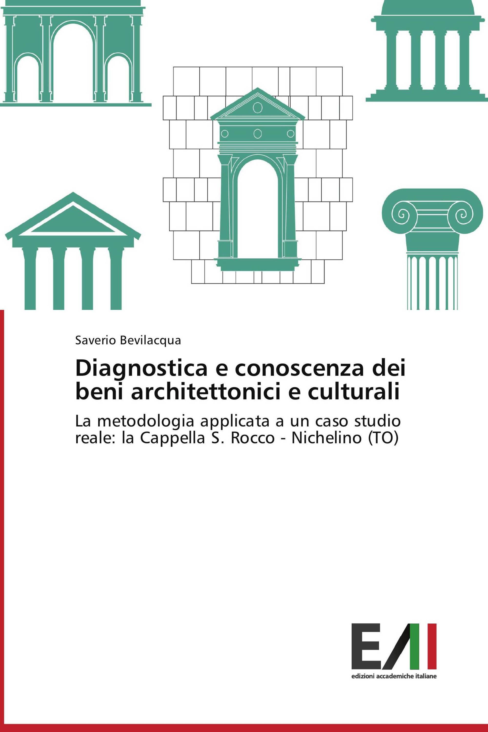 Diagnostica e conoscenza dei beni architettonici e culturali