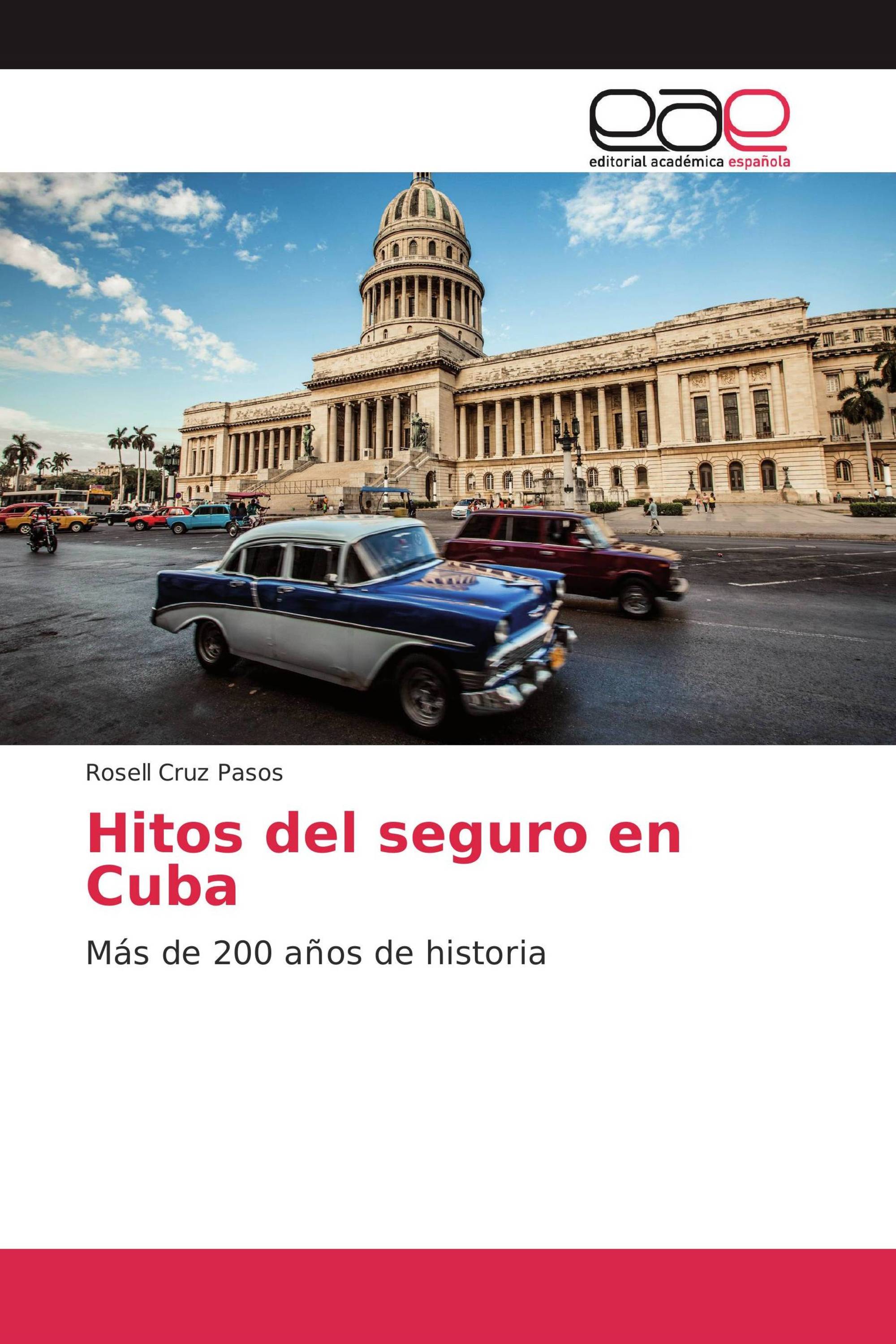 Hitos del seguro en Cuba