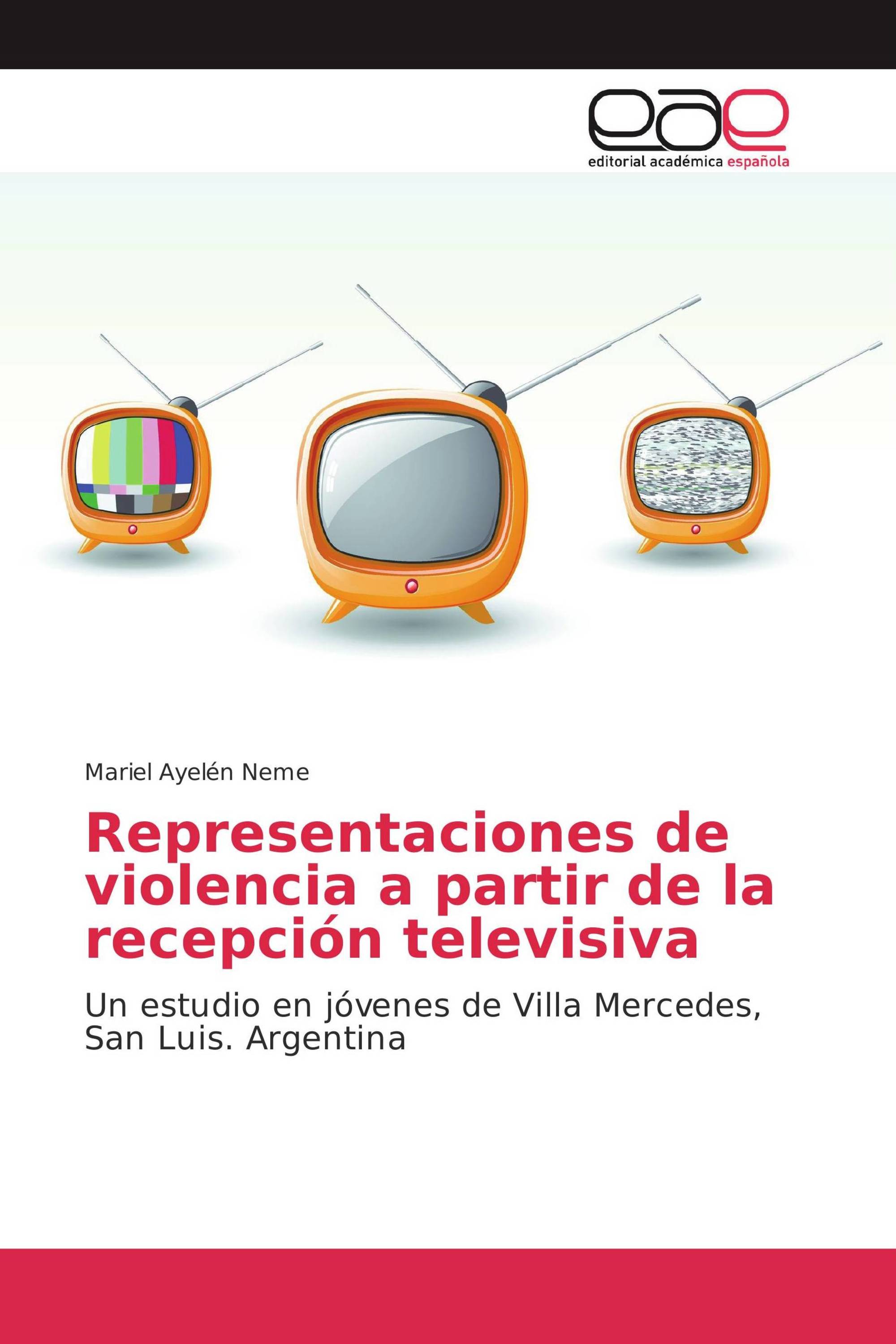 Representaciones de violencia a partir de la recepción televisiva