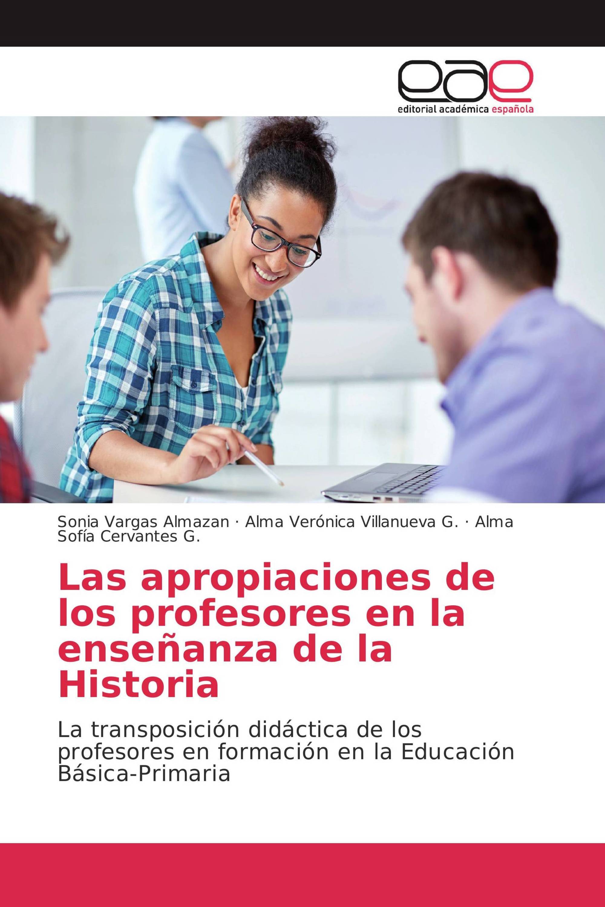 Las apropiaciones de los profesores en la enseñanza de la Historia