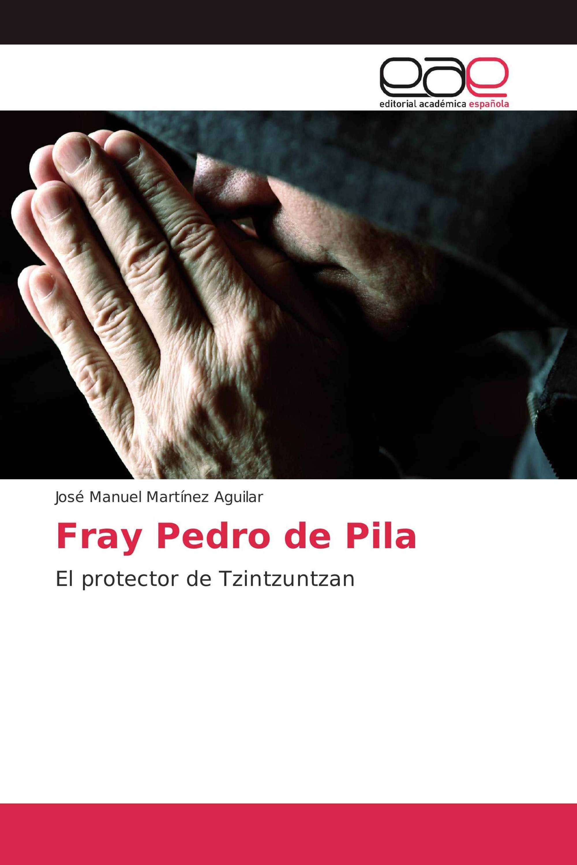 Fray Pedro de Pila