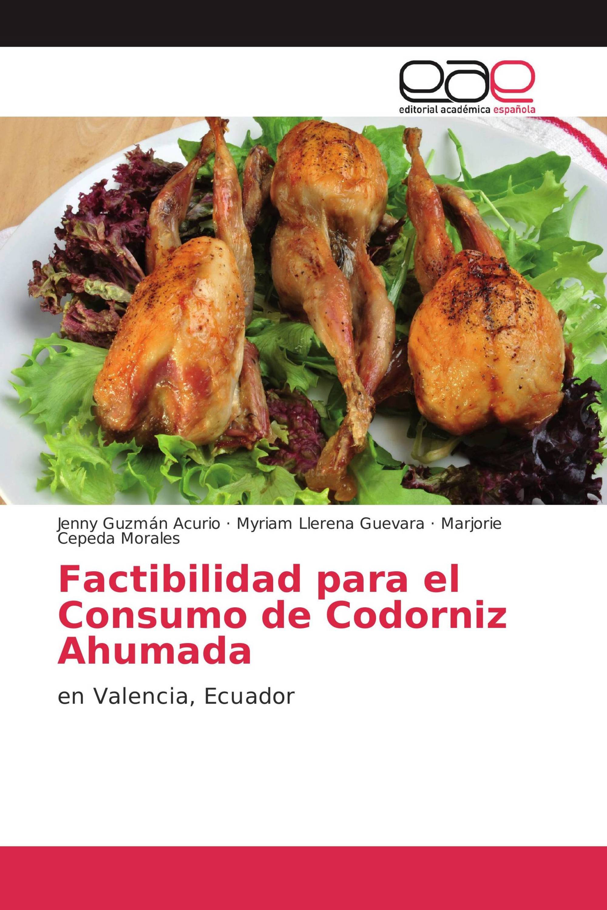 Factibilidad para el Consumo de Codorniz Ahumada