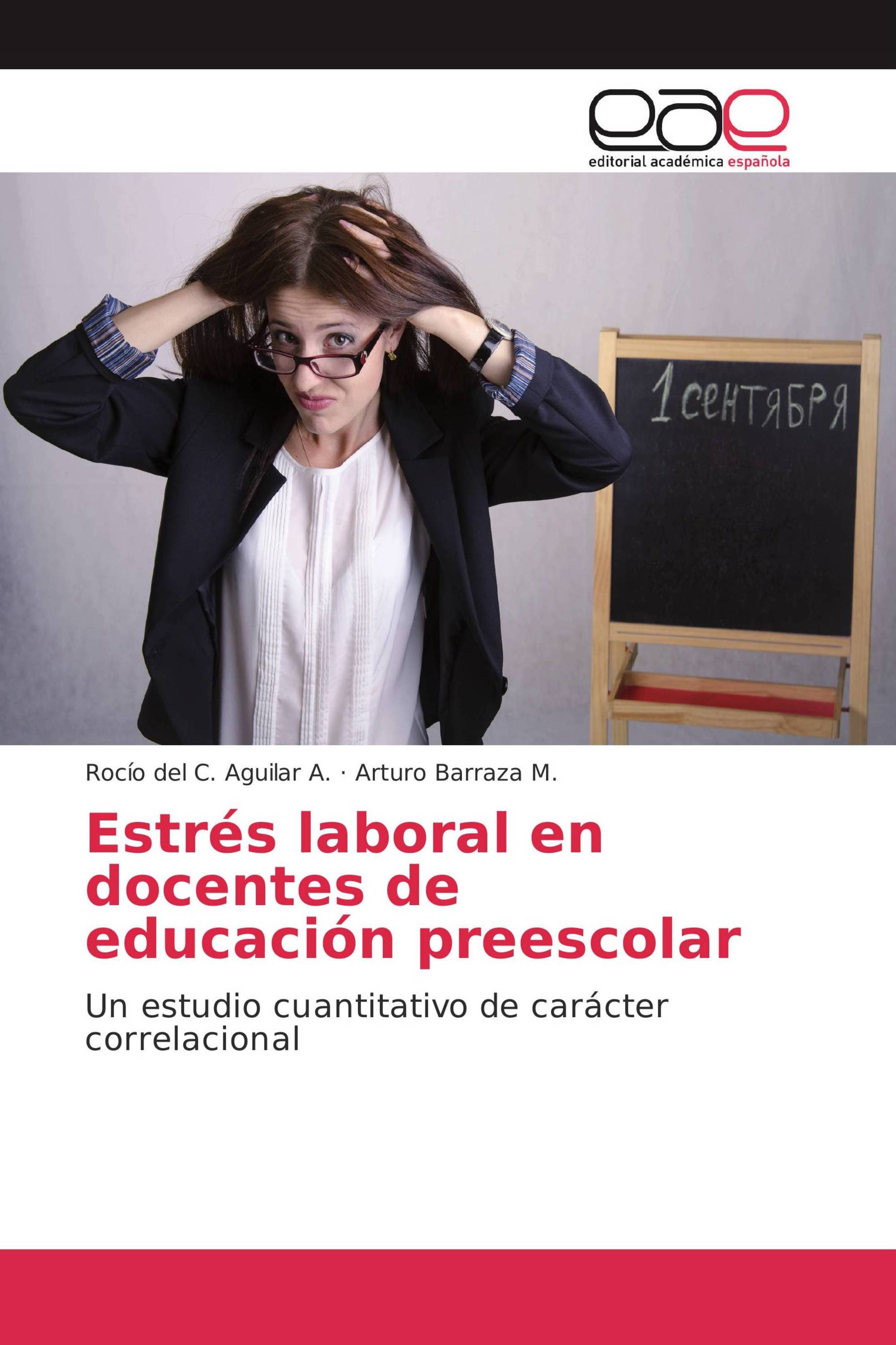 Estrés laboral en docentes de educación preescolar