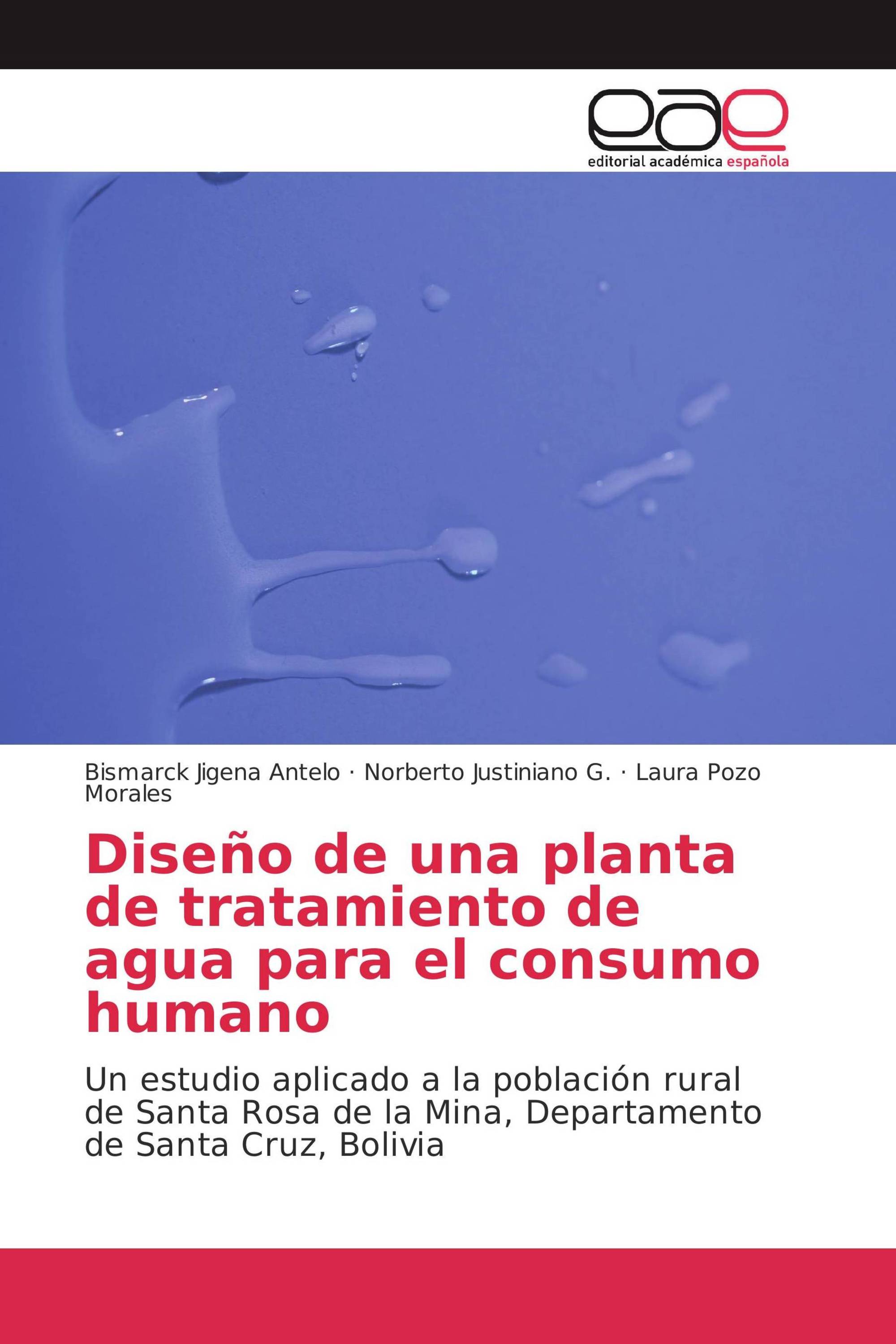 Diseño de una planta de tratamiento de agua para el consumo humano