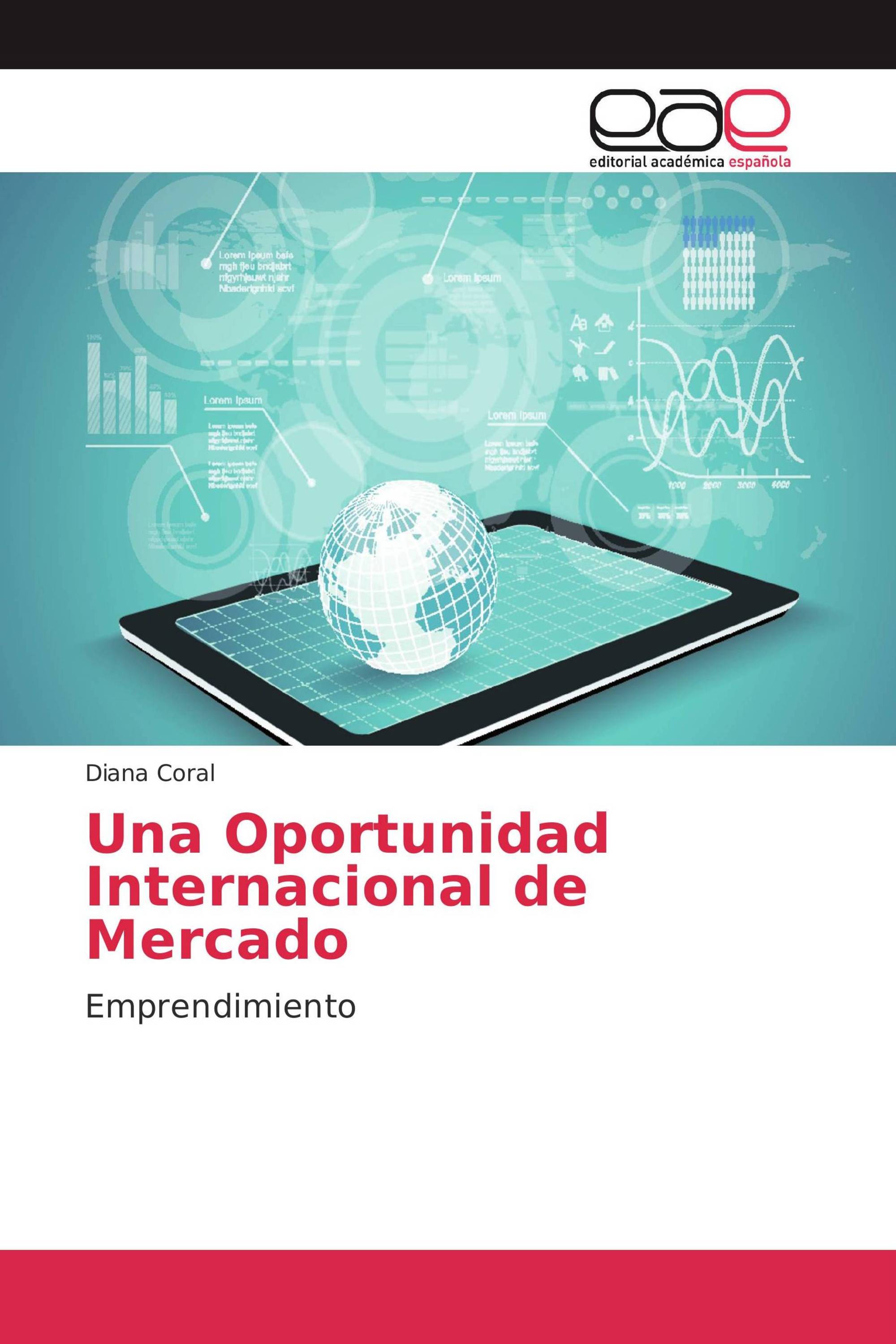 Una Oportunidad Internacional de Mercado