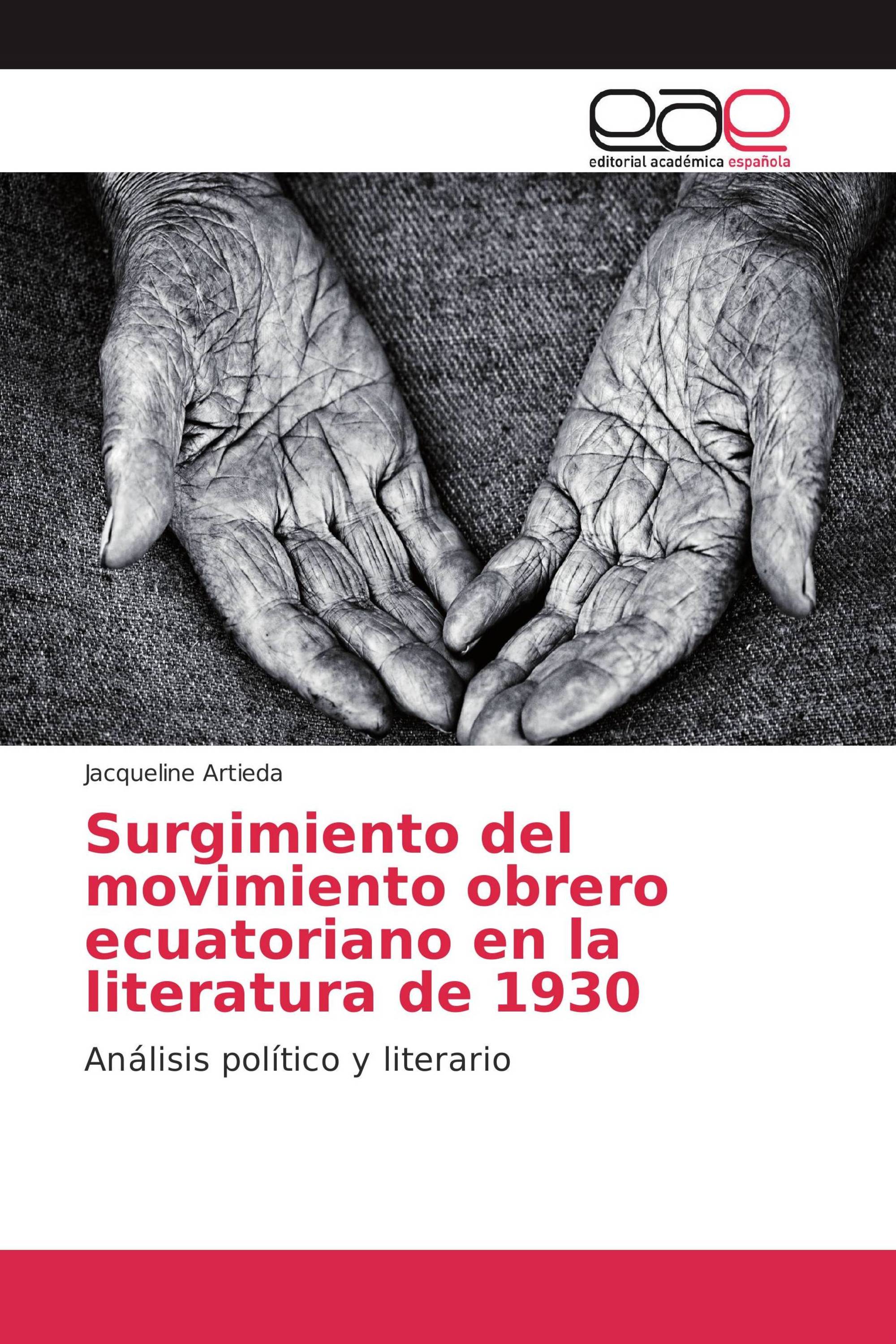 Surgimiento del movimiento obrero ecuatoriano en la literatura de 1930