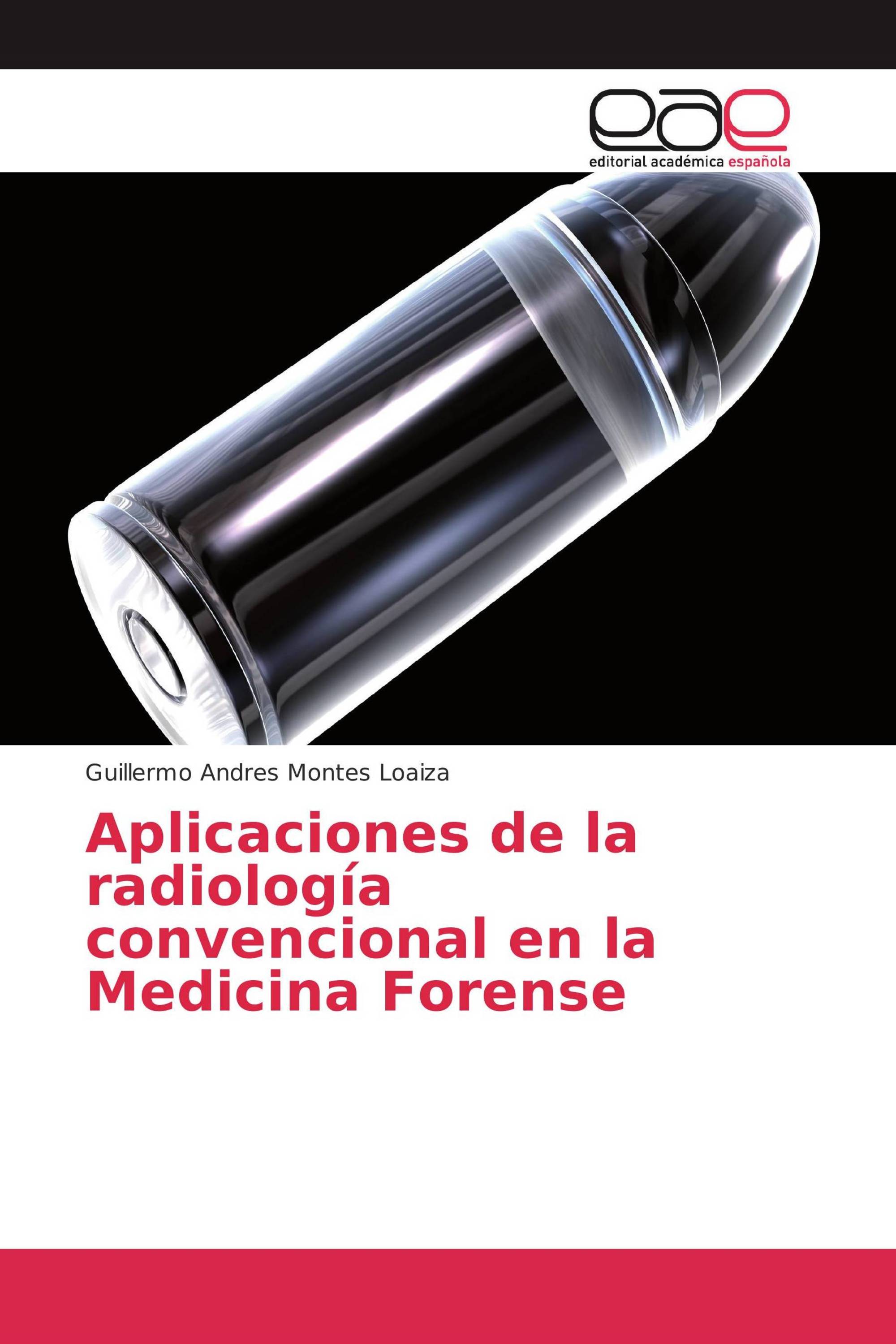 Aplicaciones de la radiología convencional en la Medicina Forense