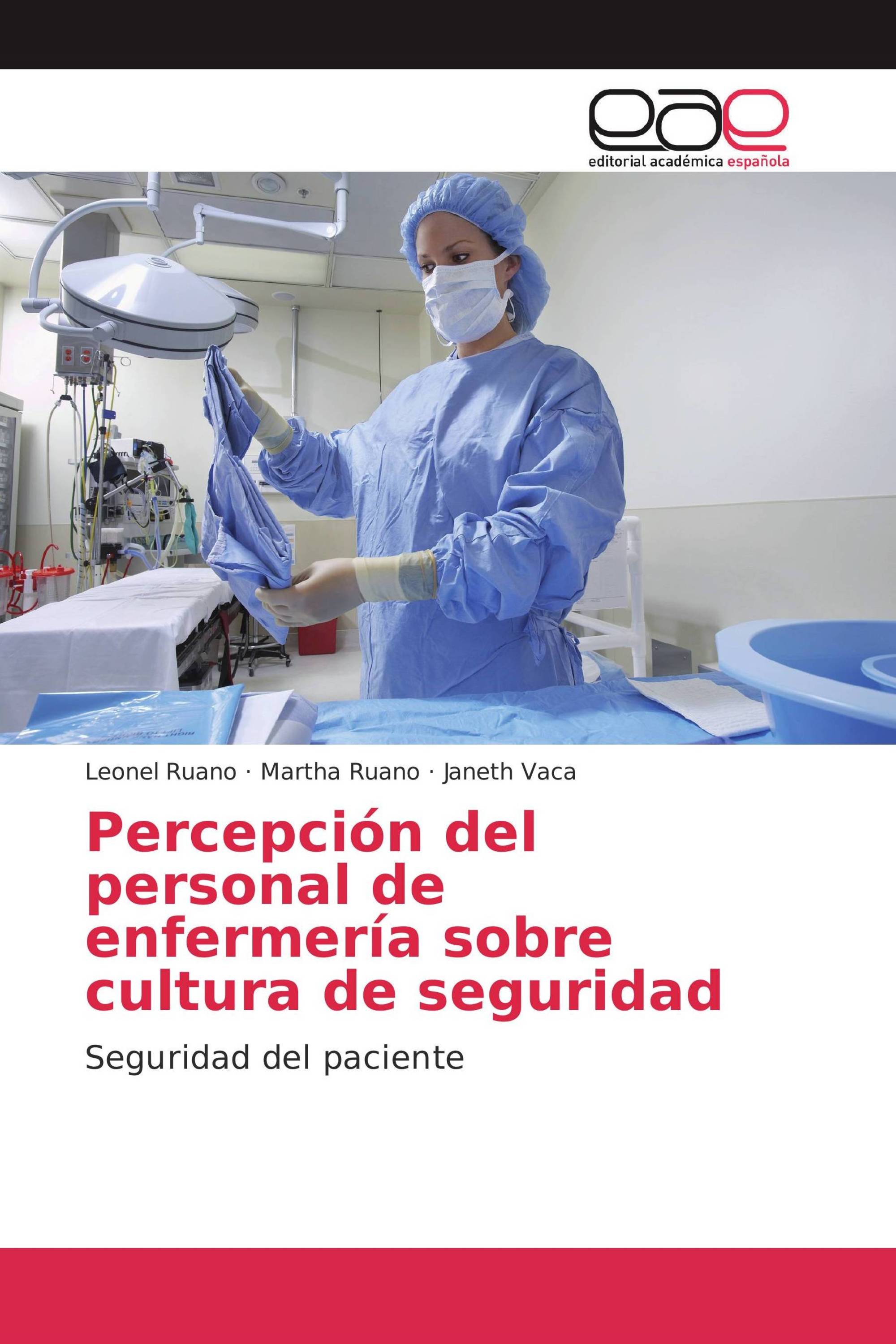 Percepción del personal de enfermería sobre cultura de seguridad