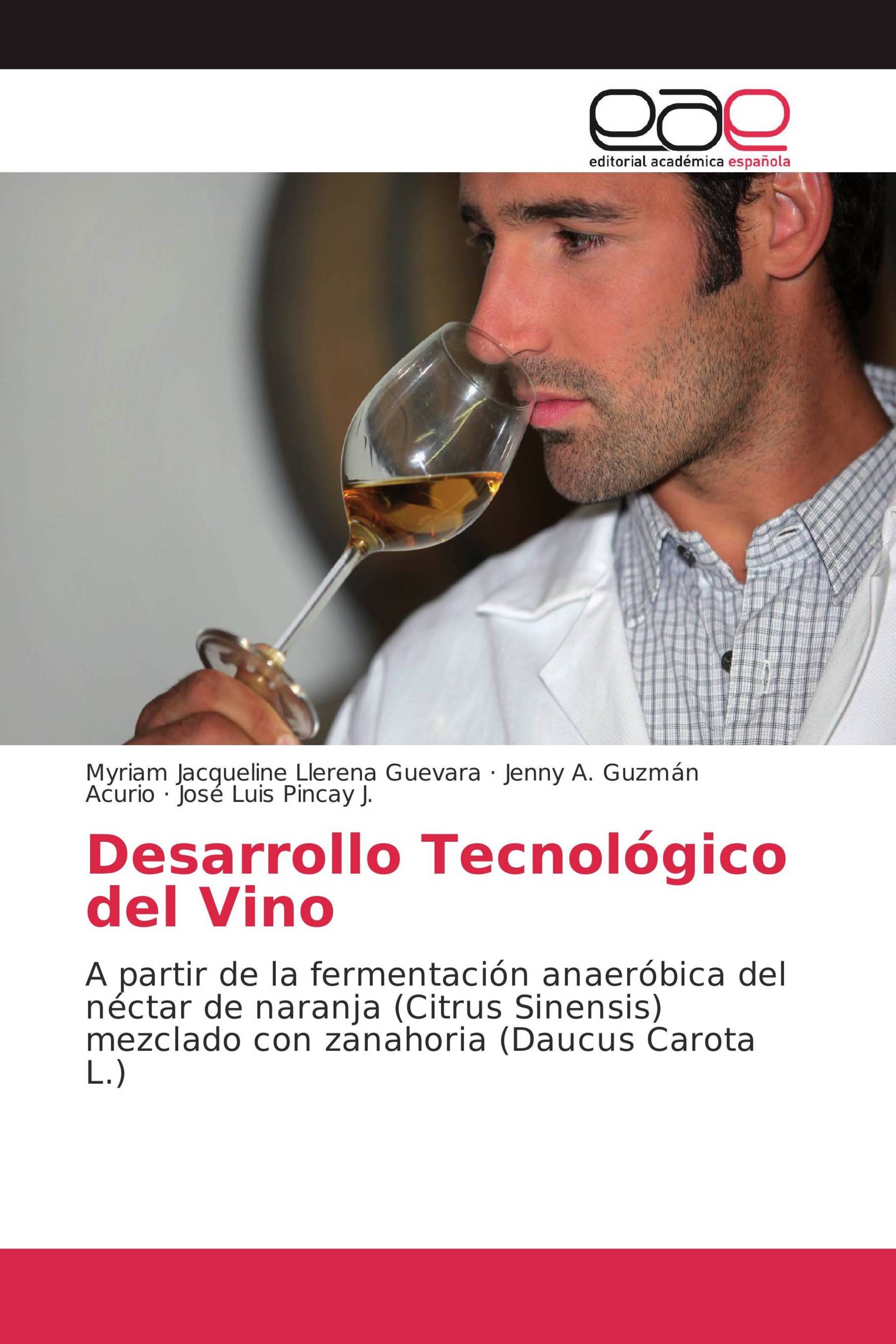 Desarrollo Tecnológico del Vino