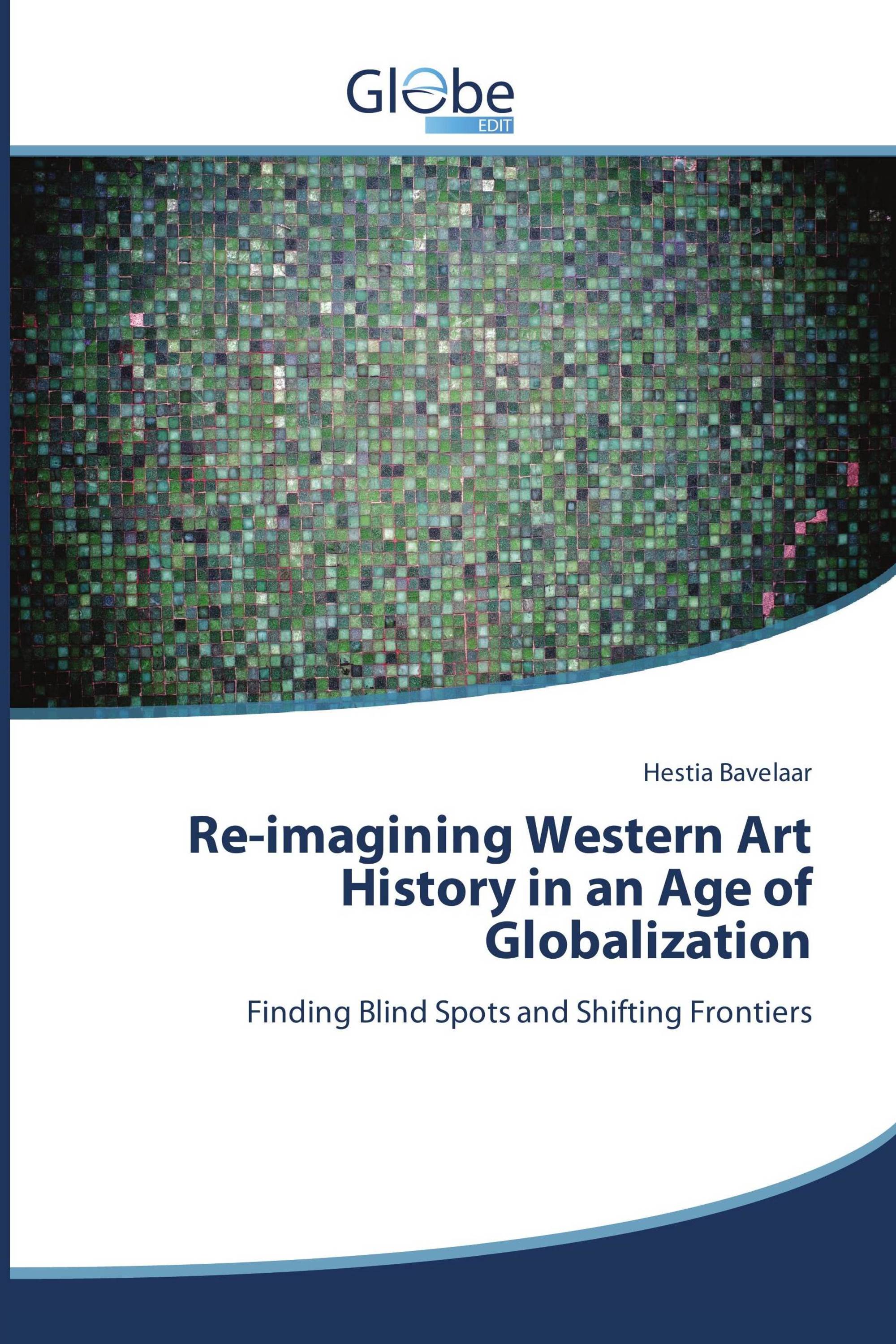 Re-imagining Western Art History in an Age of Globalization