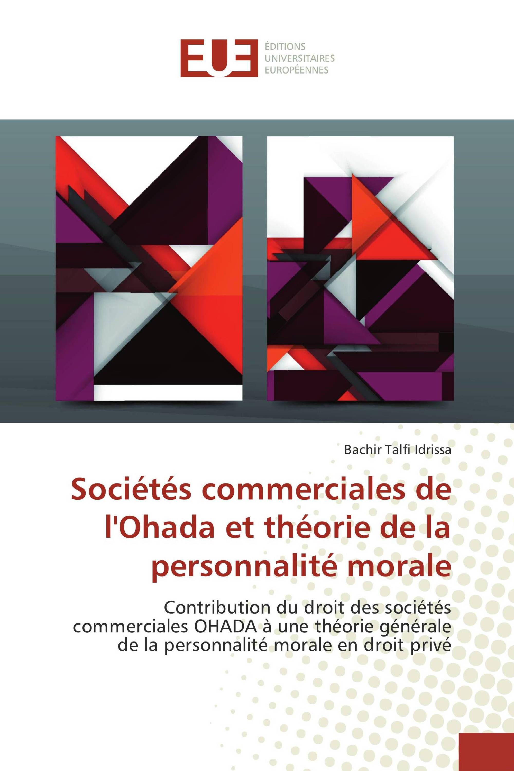 Sociétés commerciales de l'Ohada et théorie de la personnalité morale