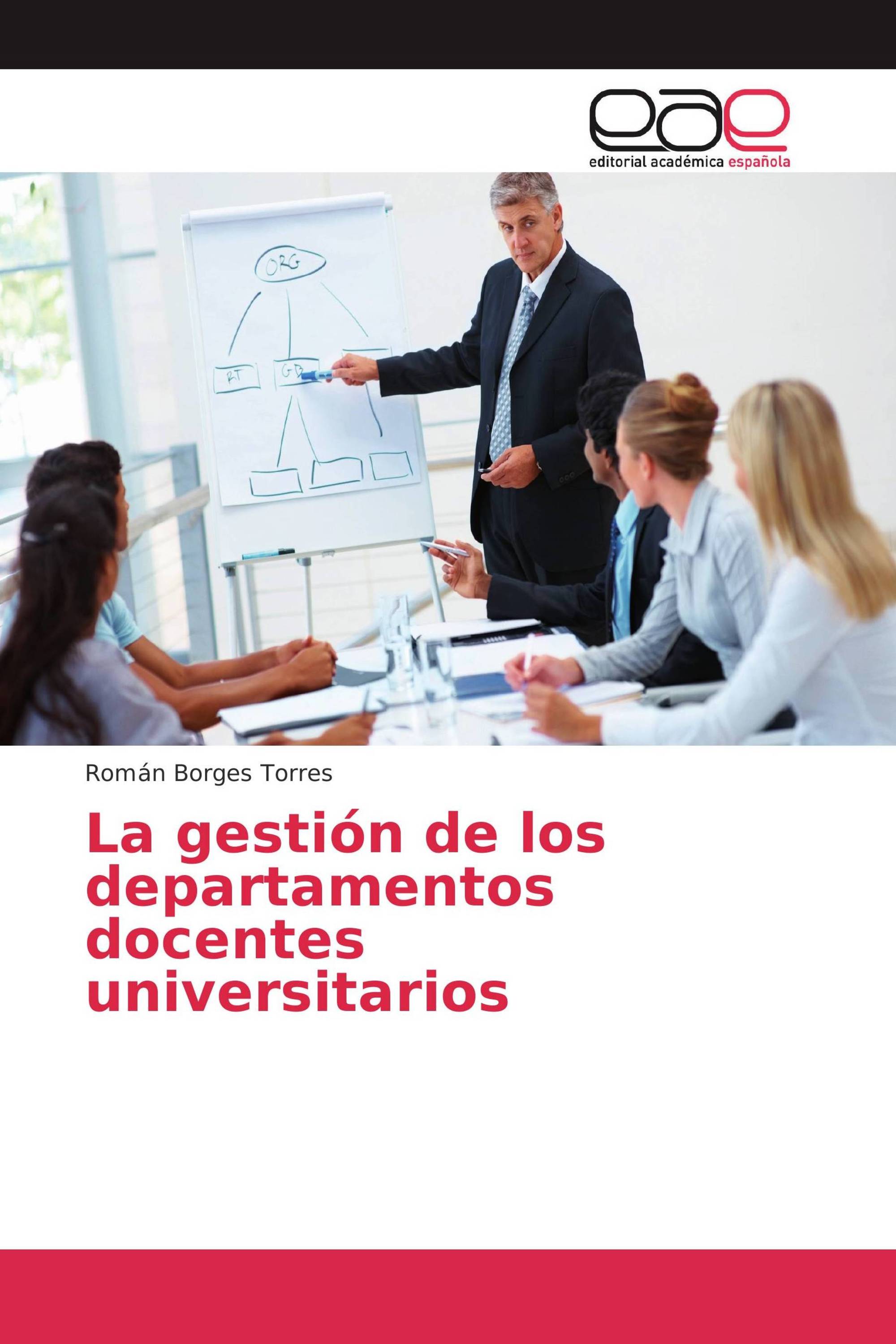 La gestión de los departamentos docentes universitarios