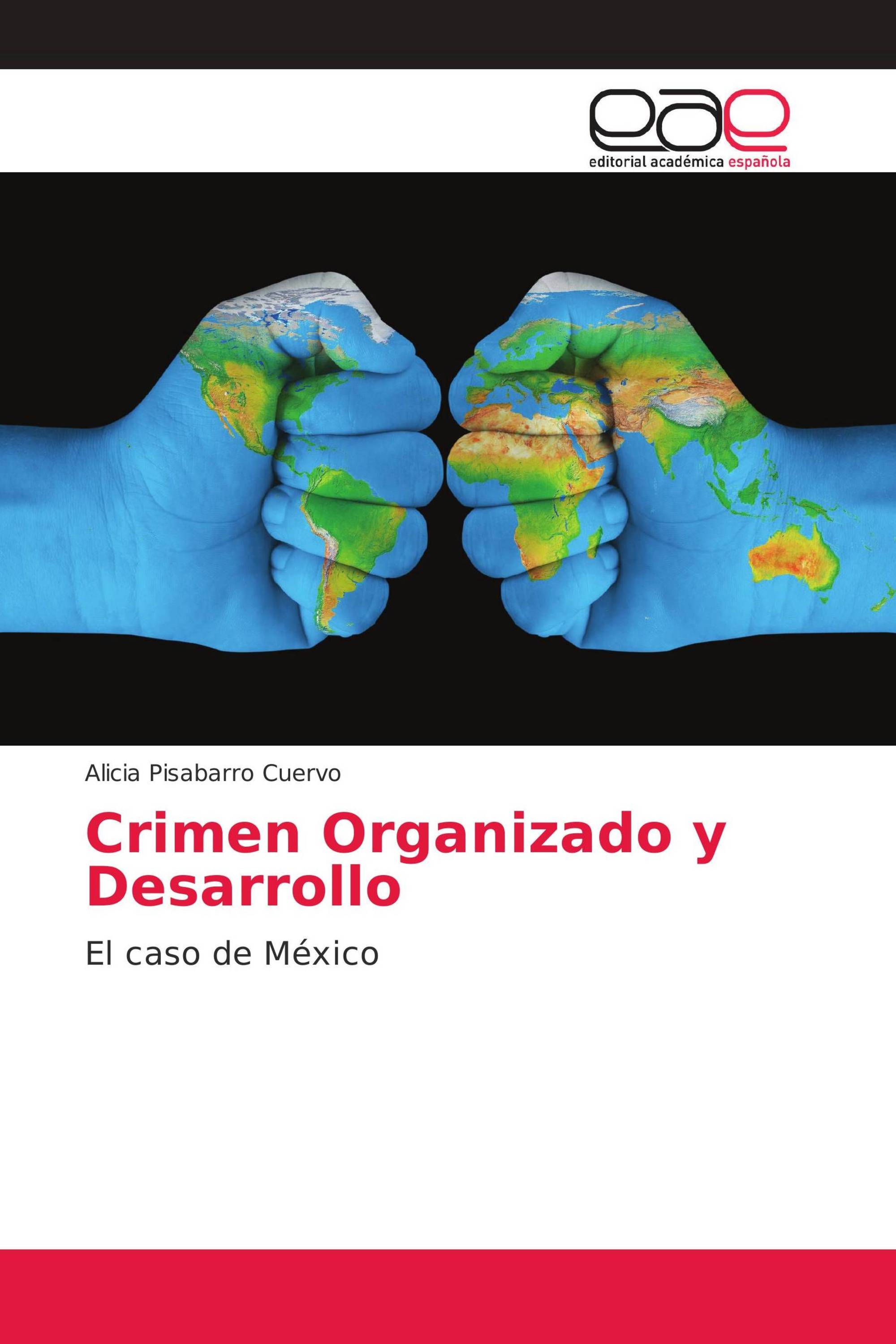 Crimen Organizado y Desarrollo