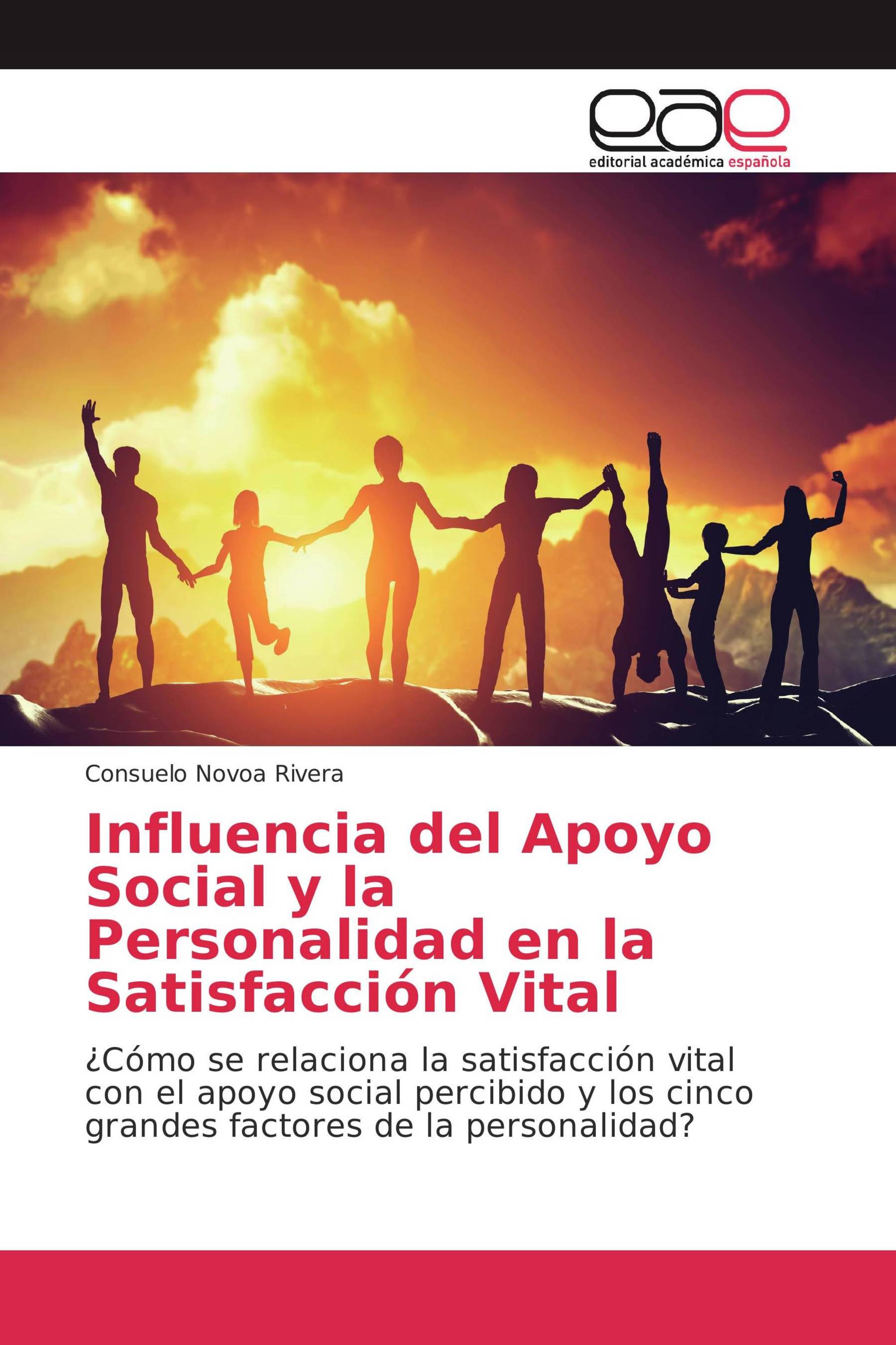 Influencia del Apoyo Social y la Personalidad en la Satisfacción Vital